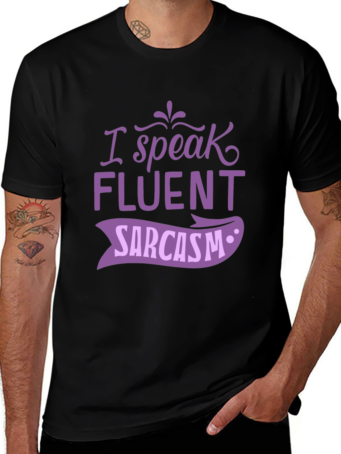 Variant 28 of I Speak Fluent Sarcasm Graphic Tee
