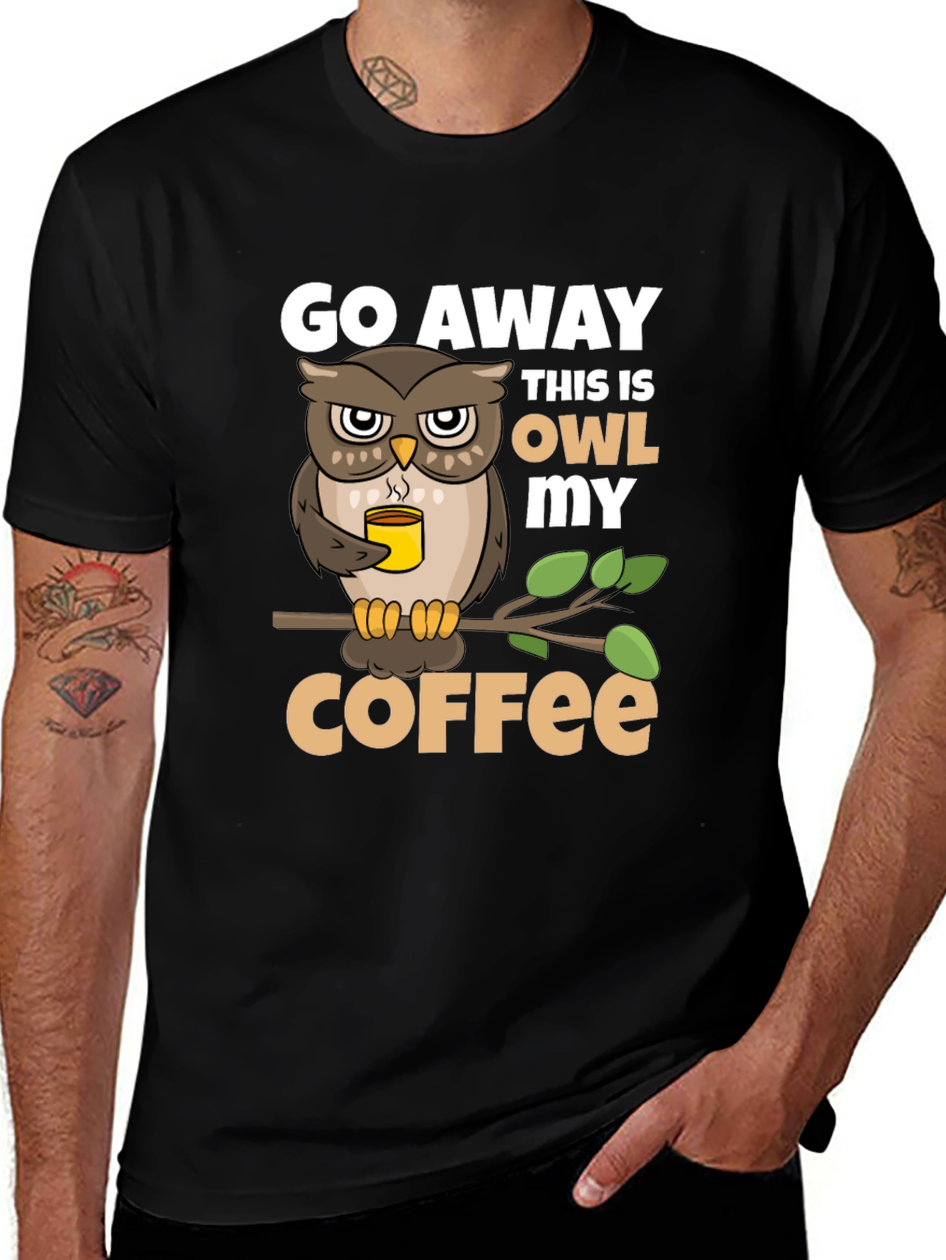 Variant 3 of Go Away This Is Owl My Coffee T-Shirt