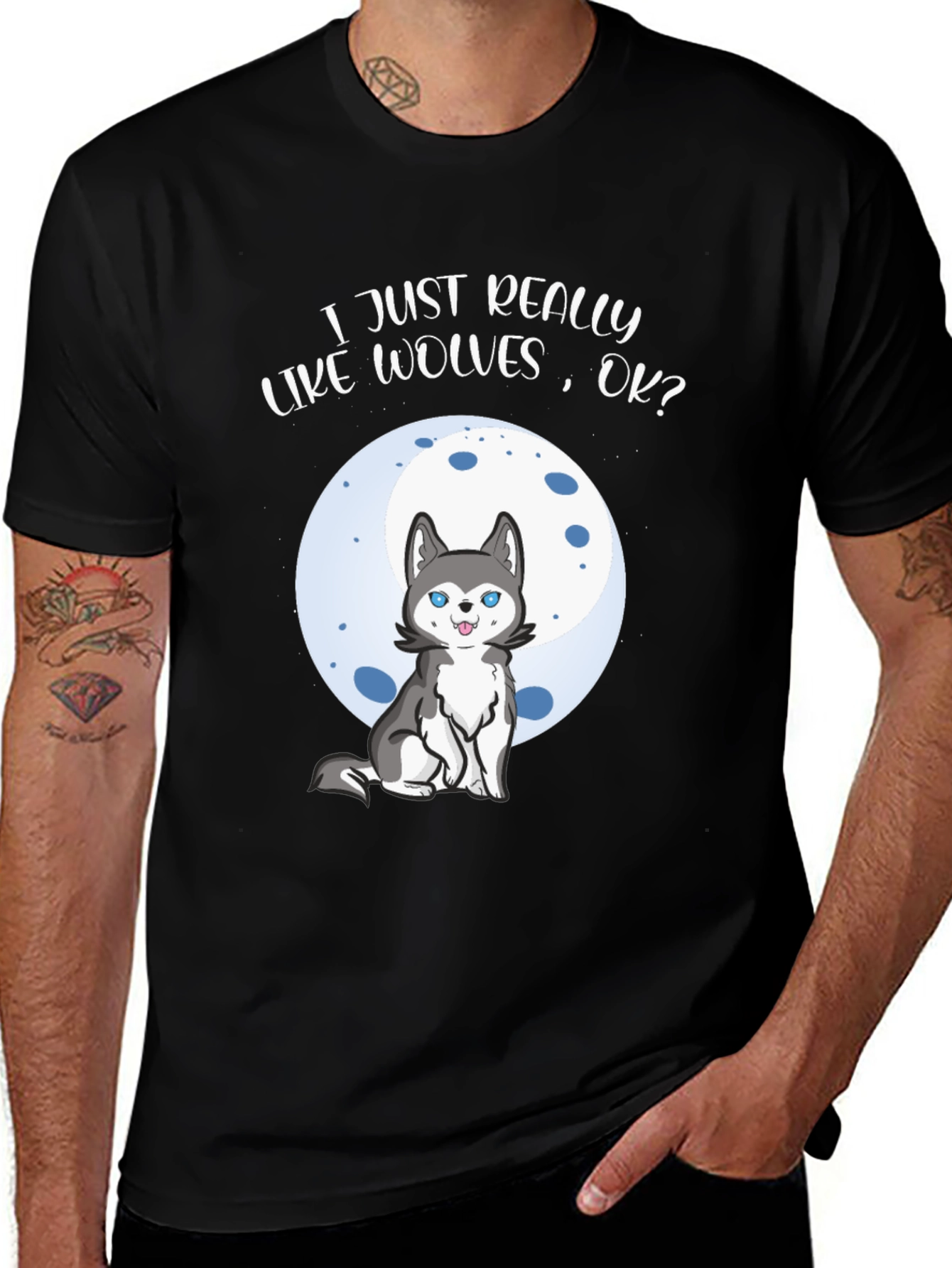 Variant 14 of Wolf Lover T-Shirt - "I Just Really Like Wolves, OK?"