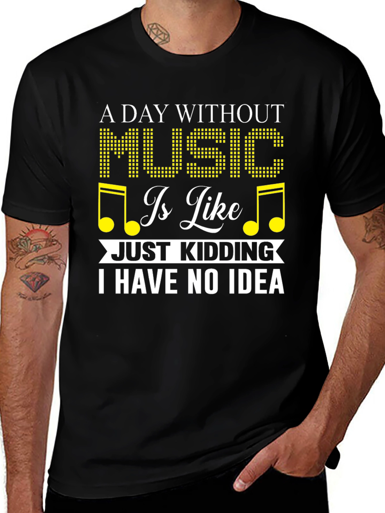 Variant 2 of A Day Without Music T-Shirt
