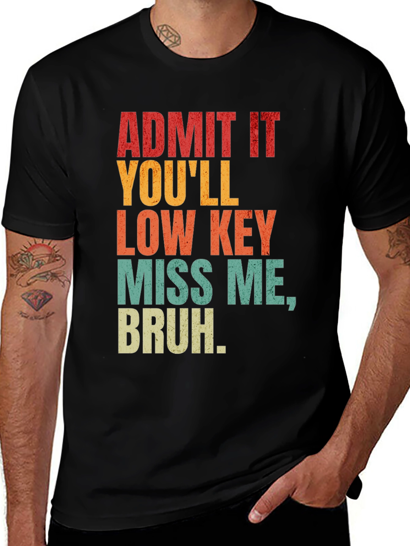 Variant 20 of Admit It You'll Miss Me Bruh Graphic Tee
