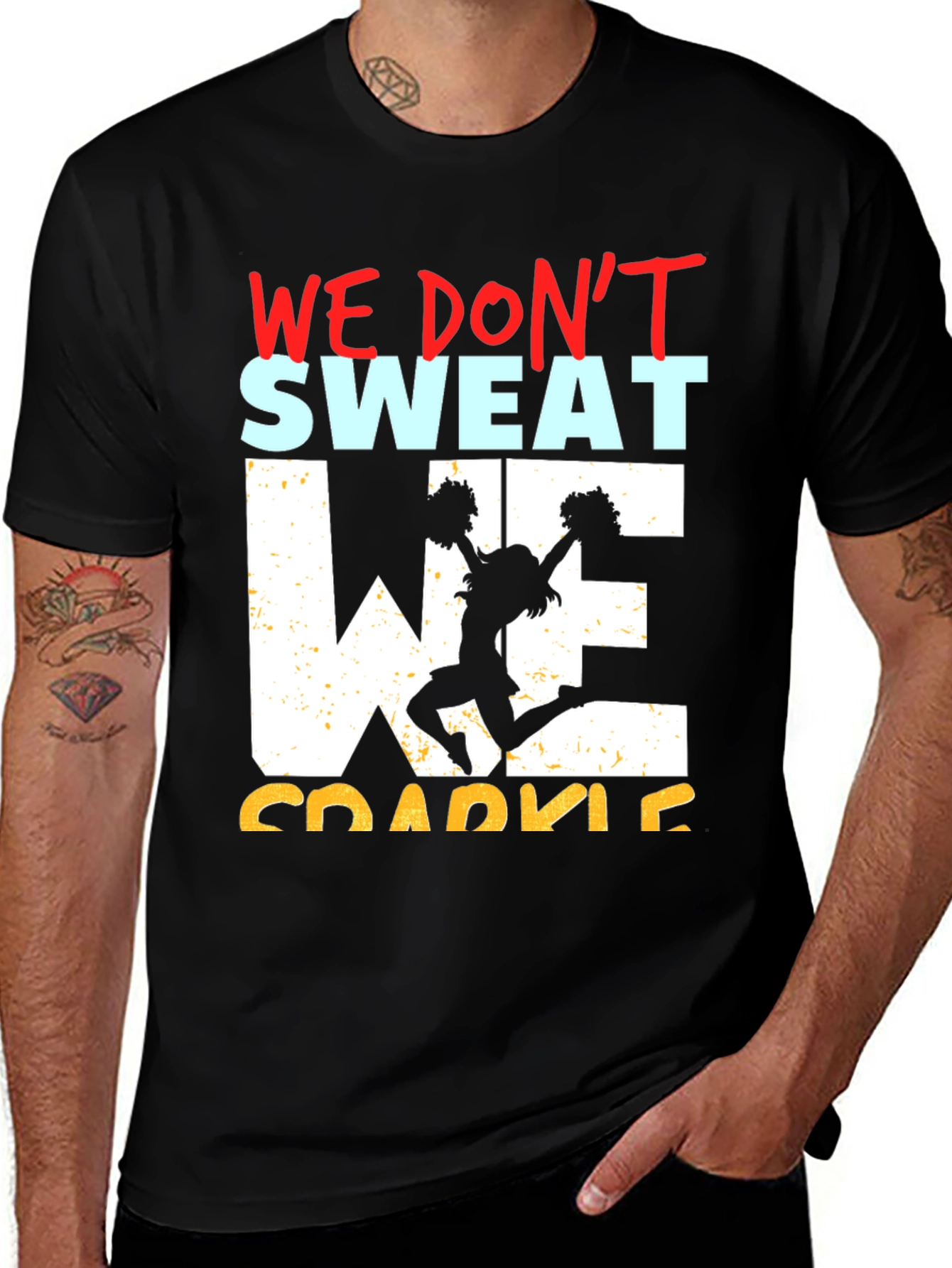 Variant 25 of Cheerleading "We Don't Sweat We Sparkle" Black T-Shirt