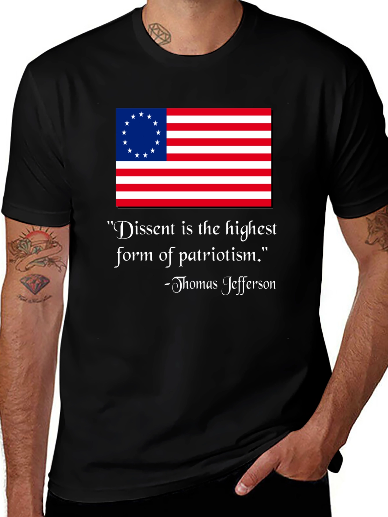 Dissent Is Patriotism T-Shirt - Thomas Jefferson Quote