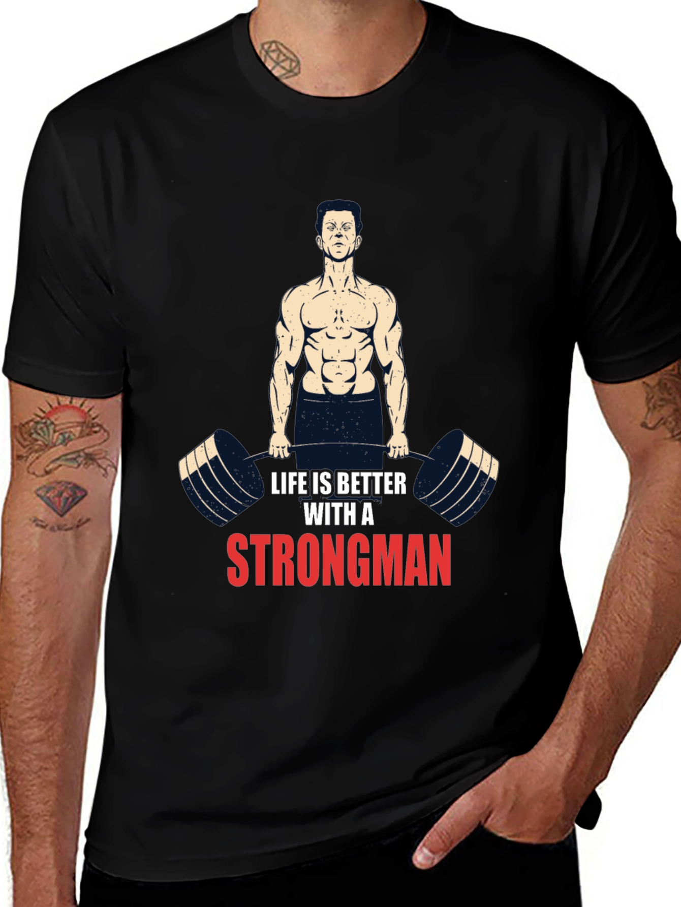 Variant 22 of Strongman T-Shirt - Life Is Better With A Strongman