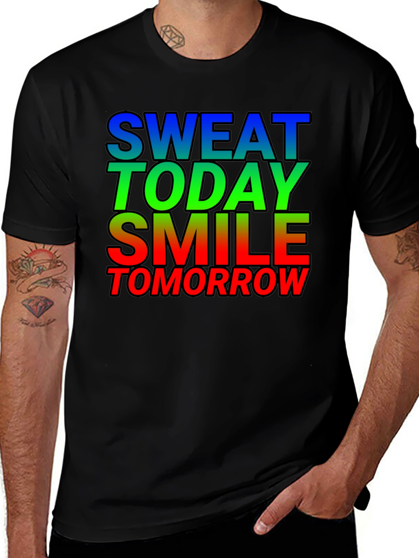 Variant 8 of Motivational Sweat Today Smile Tomorrow Graphic Tee