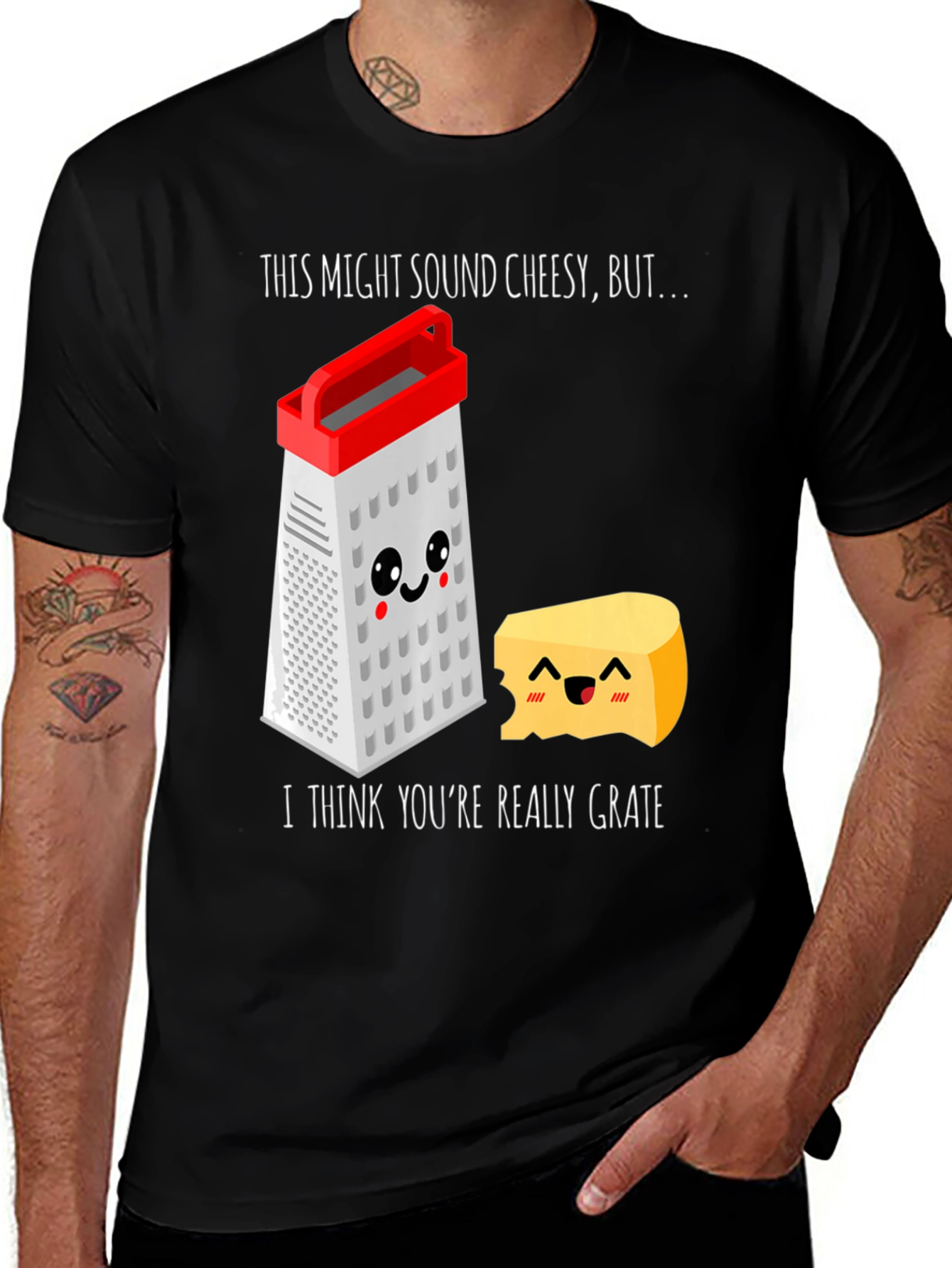 Cheesy Grater Pun T-Shirt - "You're Really Grate"