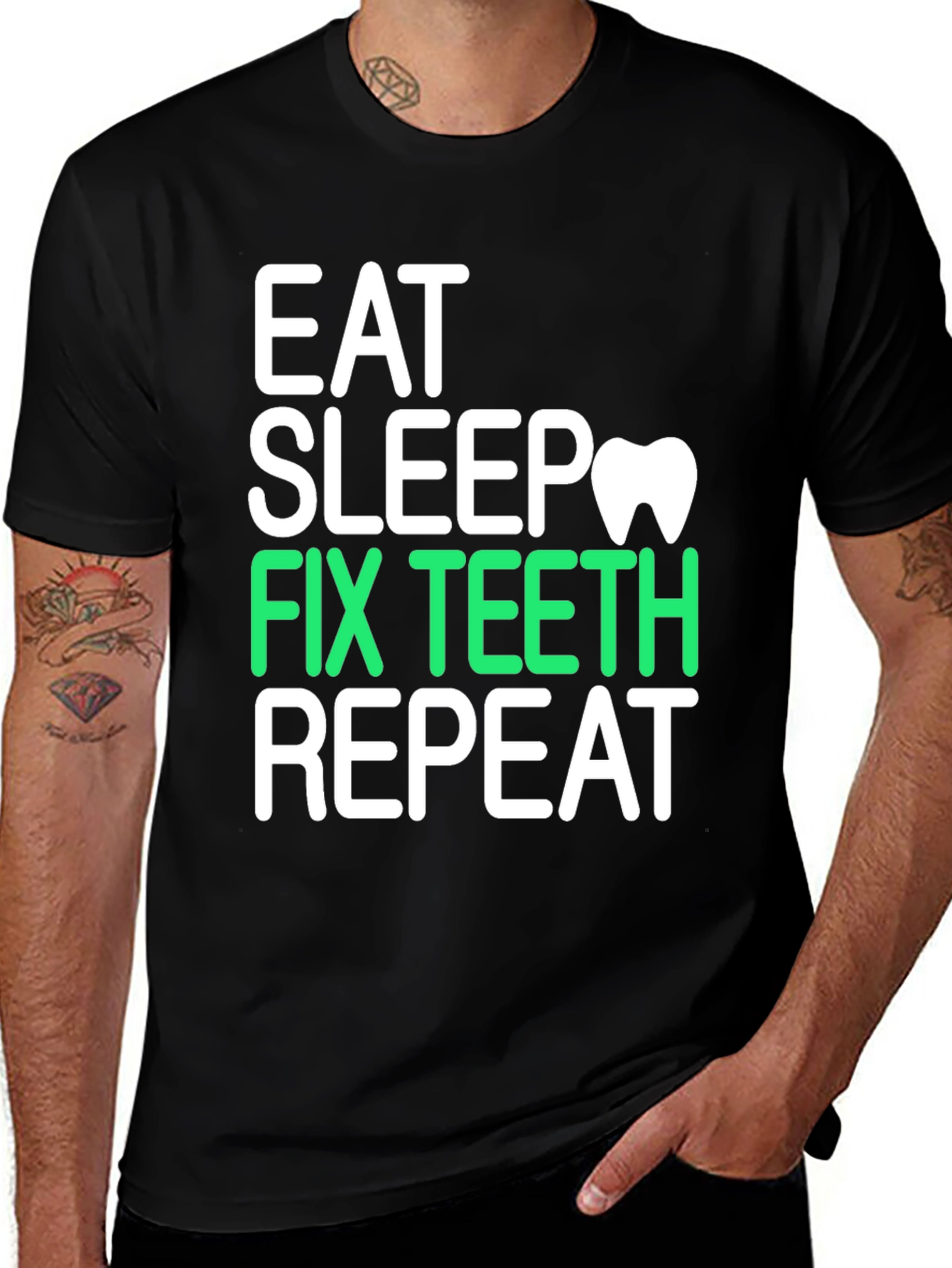 Variant 18 of Eat Sleep Fix Teeth Repeat Black Graphic Tee