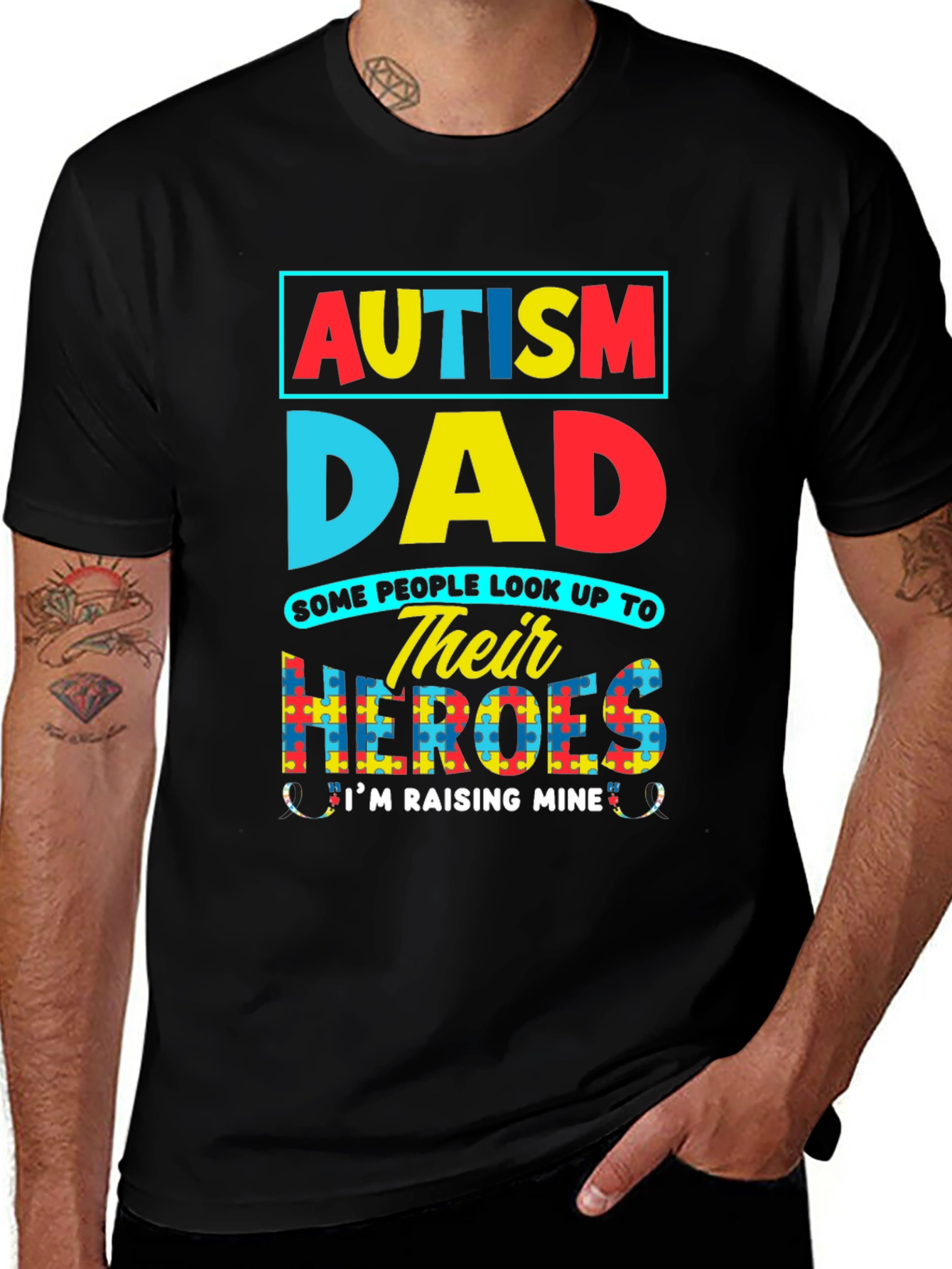 Autism Dad T-Shirt: Raising My Heroes
