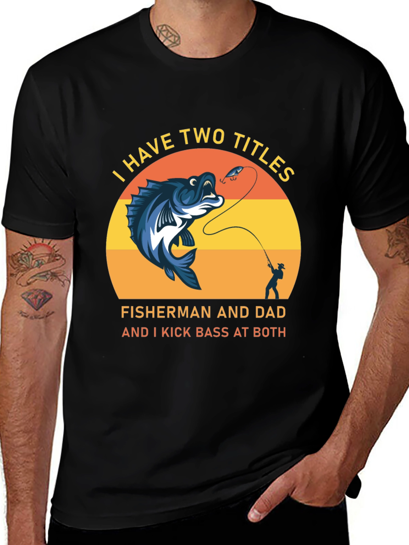 Variant 11 of Fisherman & Dad T-Shirt: I Kick Bass At Both!