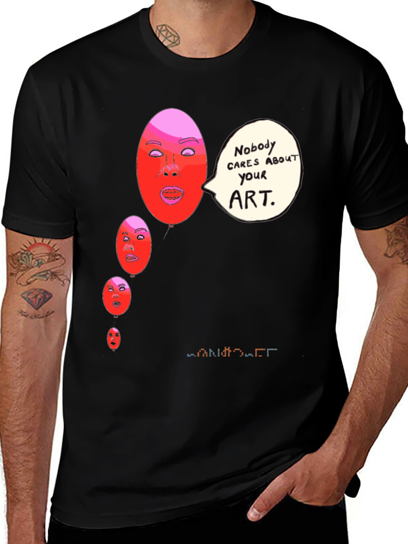 Variant 14 of Artistic Statement T-Shirt - Nobody Cares About Your Art