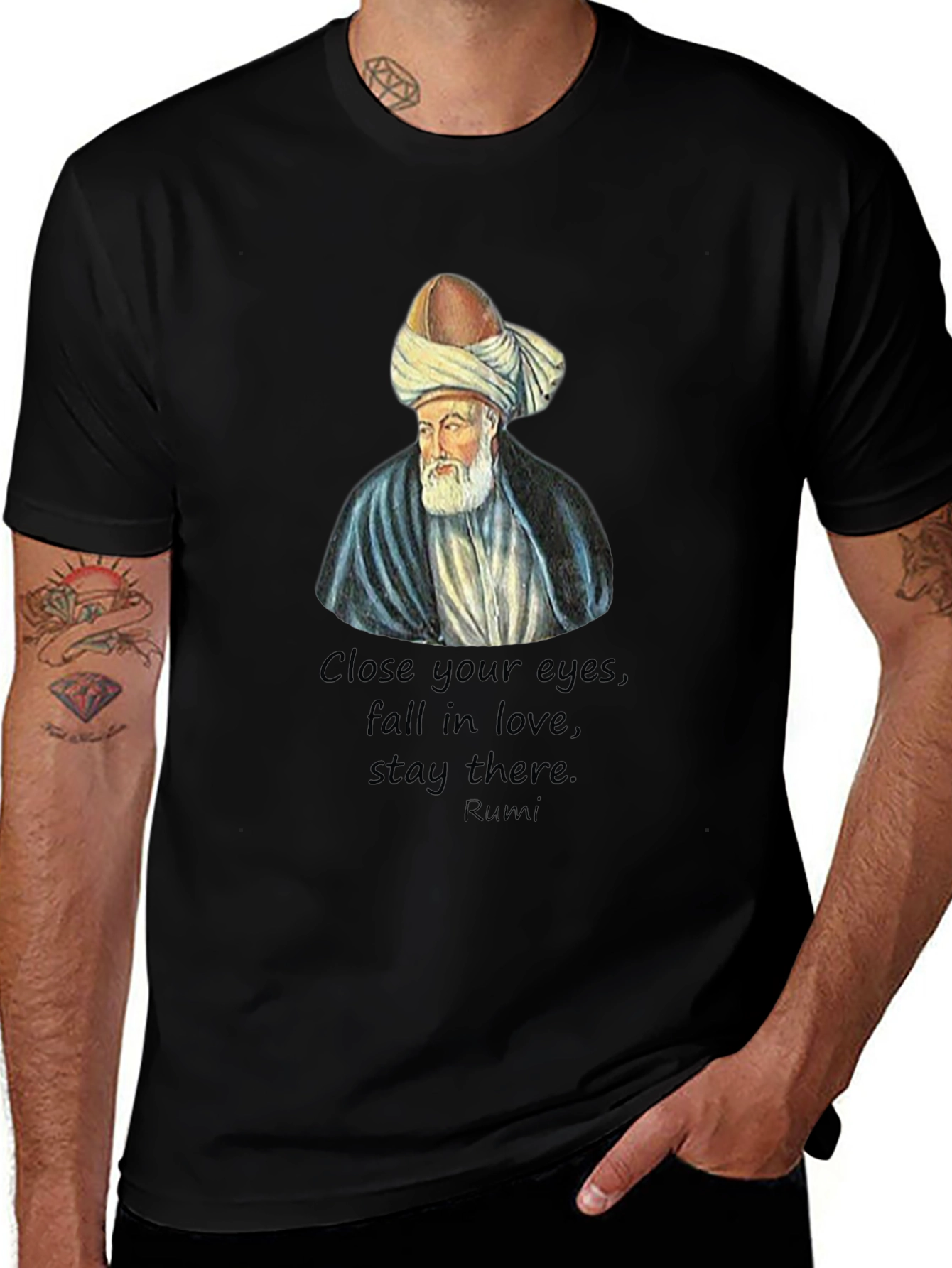 Variant 3 of Rumi Quote Black T-Shirt - Close Your Eyes