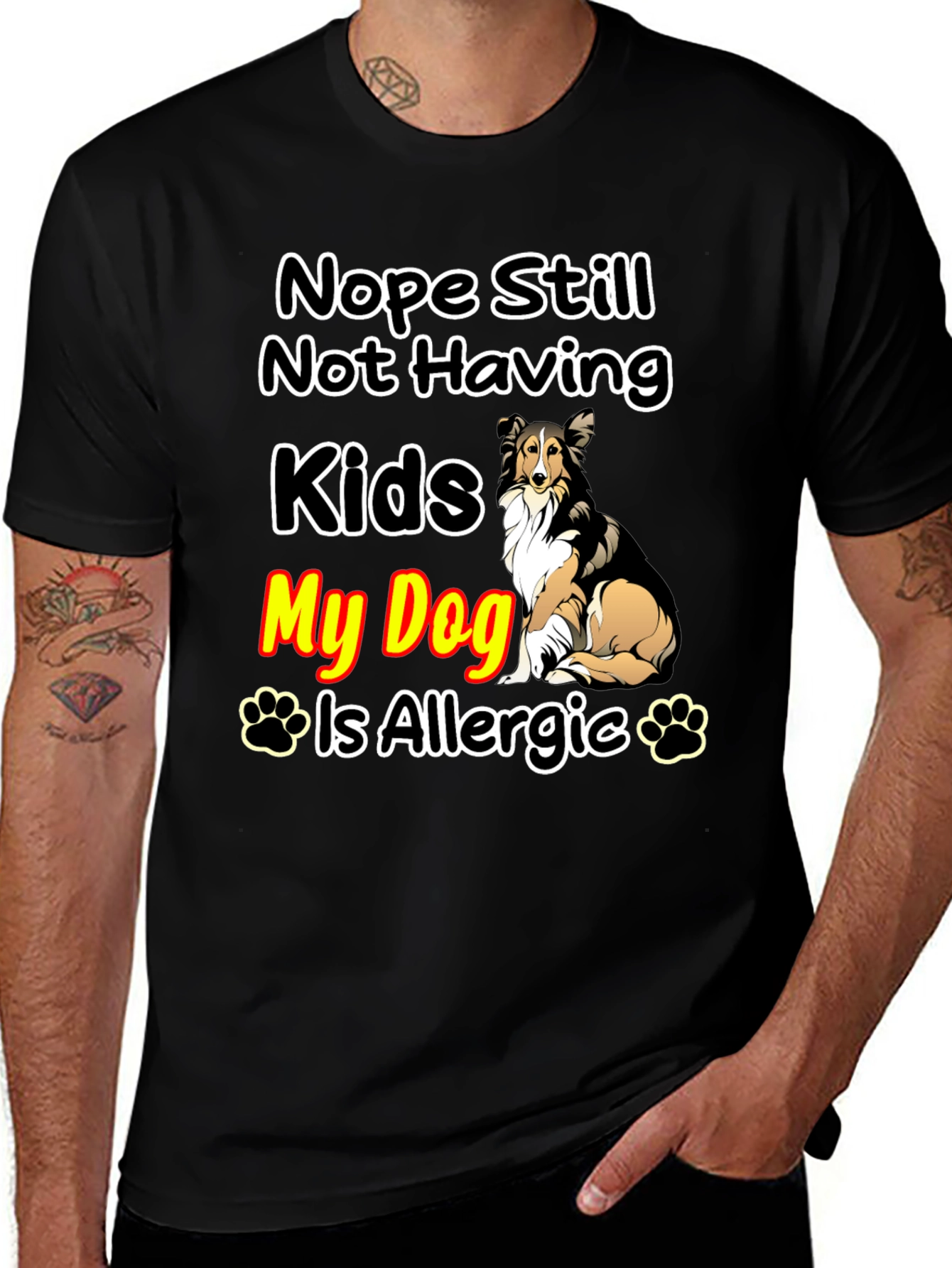 Variant 20 of Nope Still Not Having Kids, My Dog Is Allergic T-Shirt