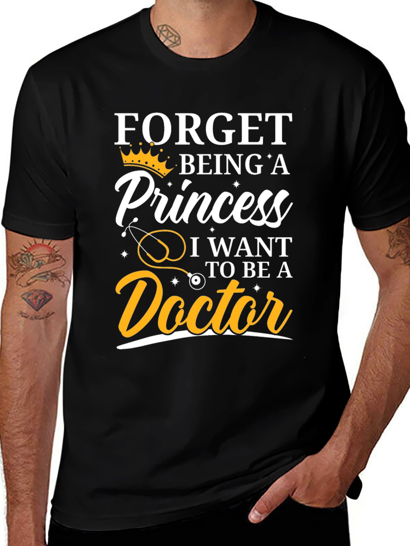 Variant 11 of Forget Princess I Want To Be A Doctor T-Shirt