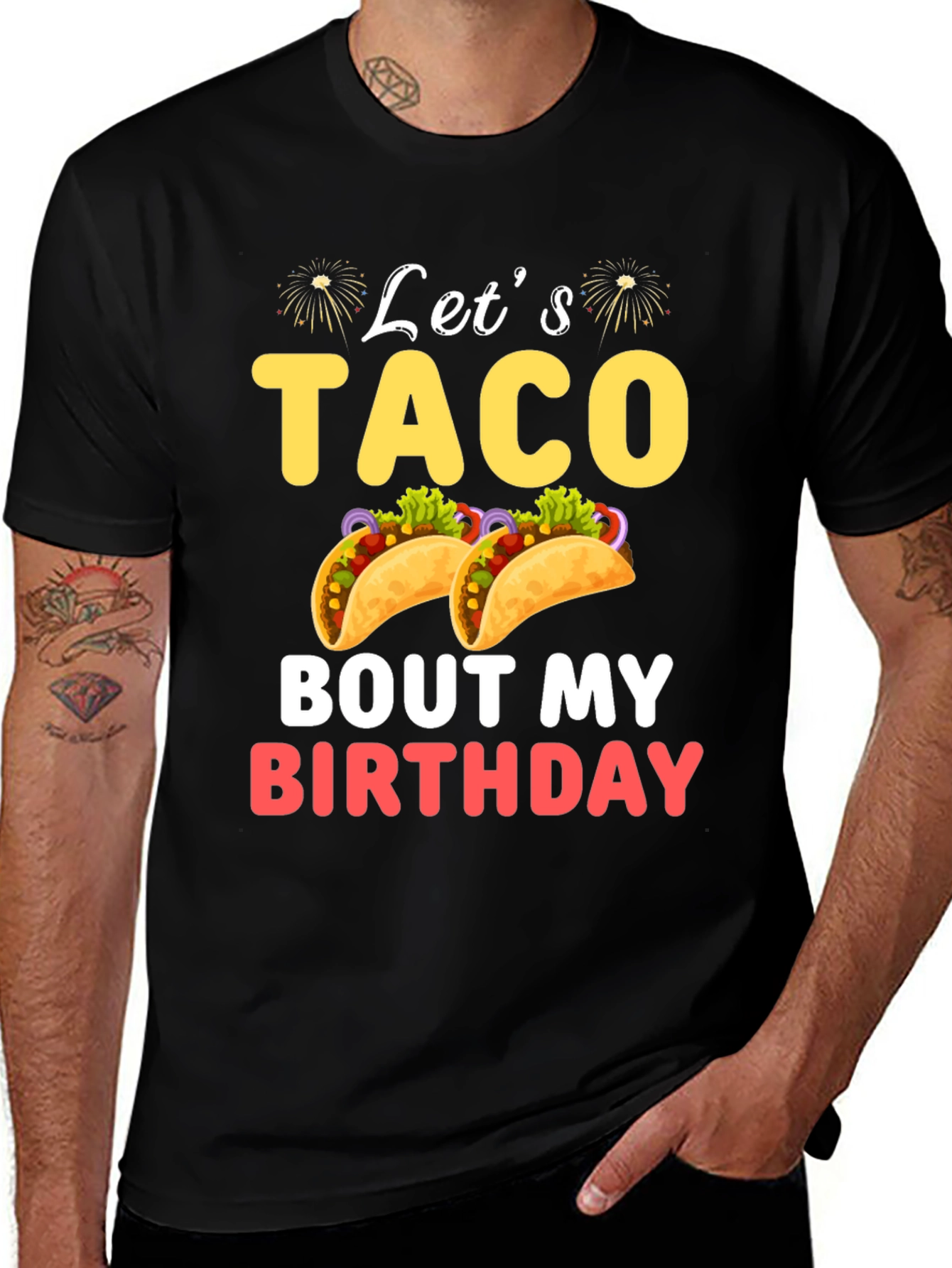 Variant 10 of Let's Taco Bout My Birthday T-Shirt