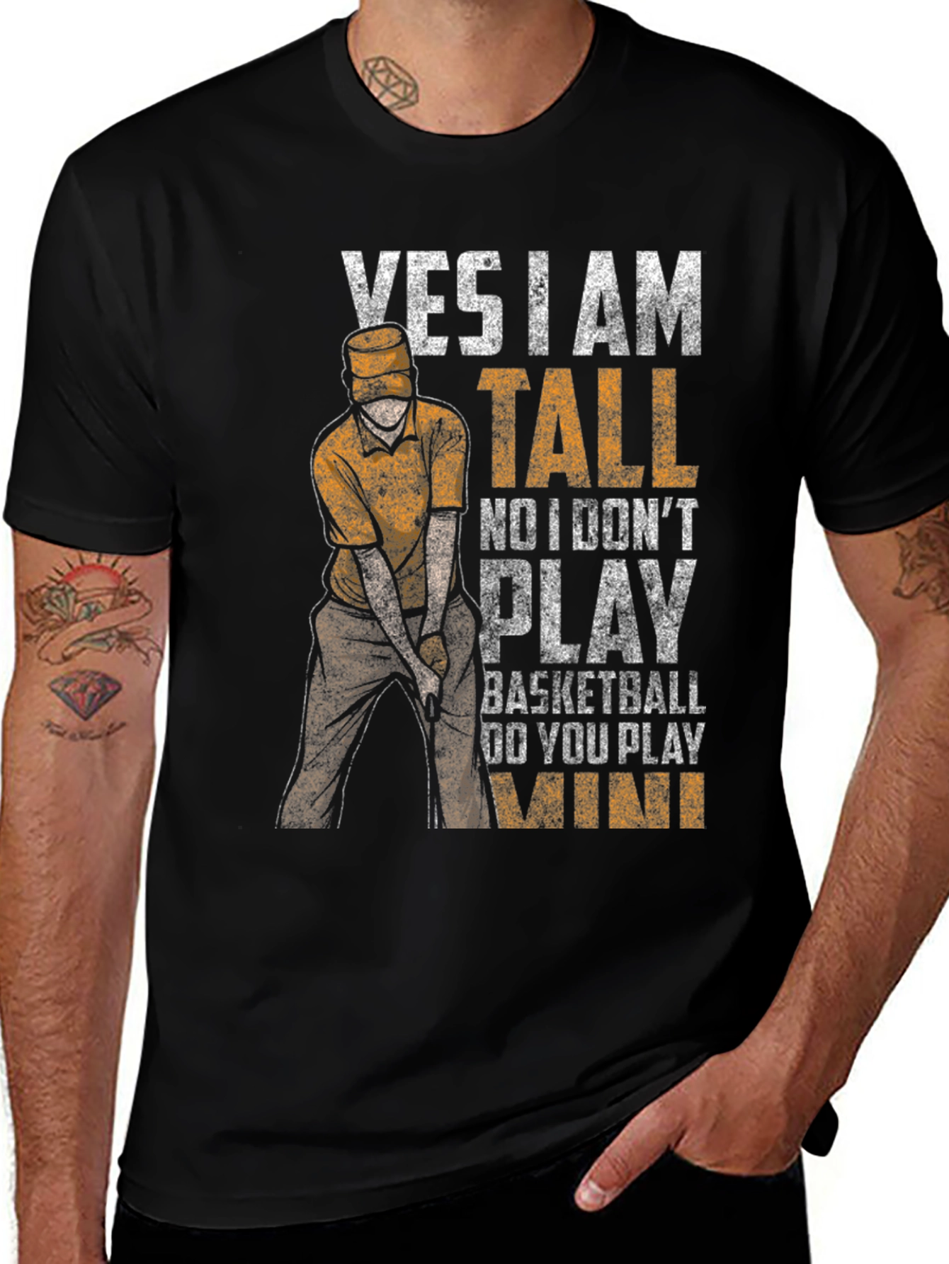 Yes I Am Tall Funny Golf T-Shirt