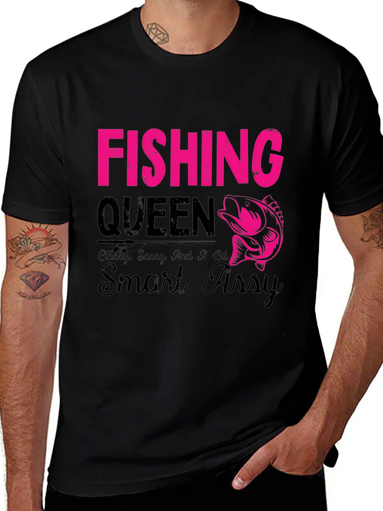 Variant 21 of Fishing Queen T-Shirt - Classy, Sassy, Smart Assy