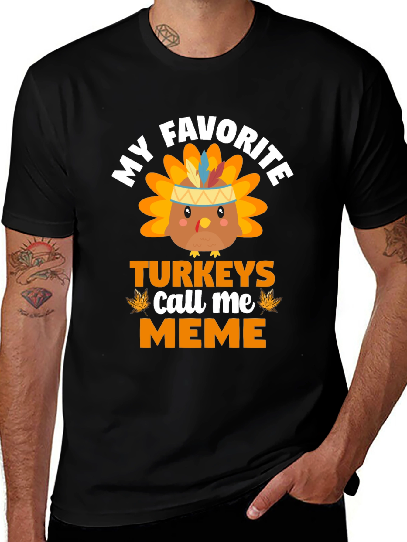 My Favorite Turkeys Call Me Meme T-Shirt