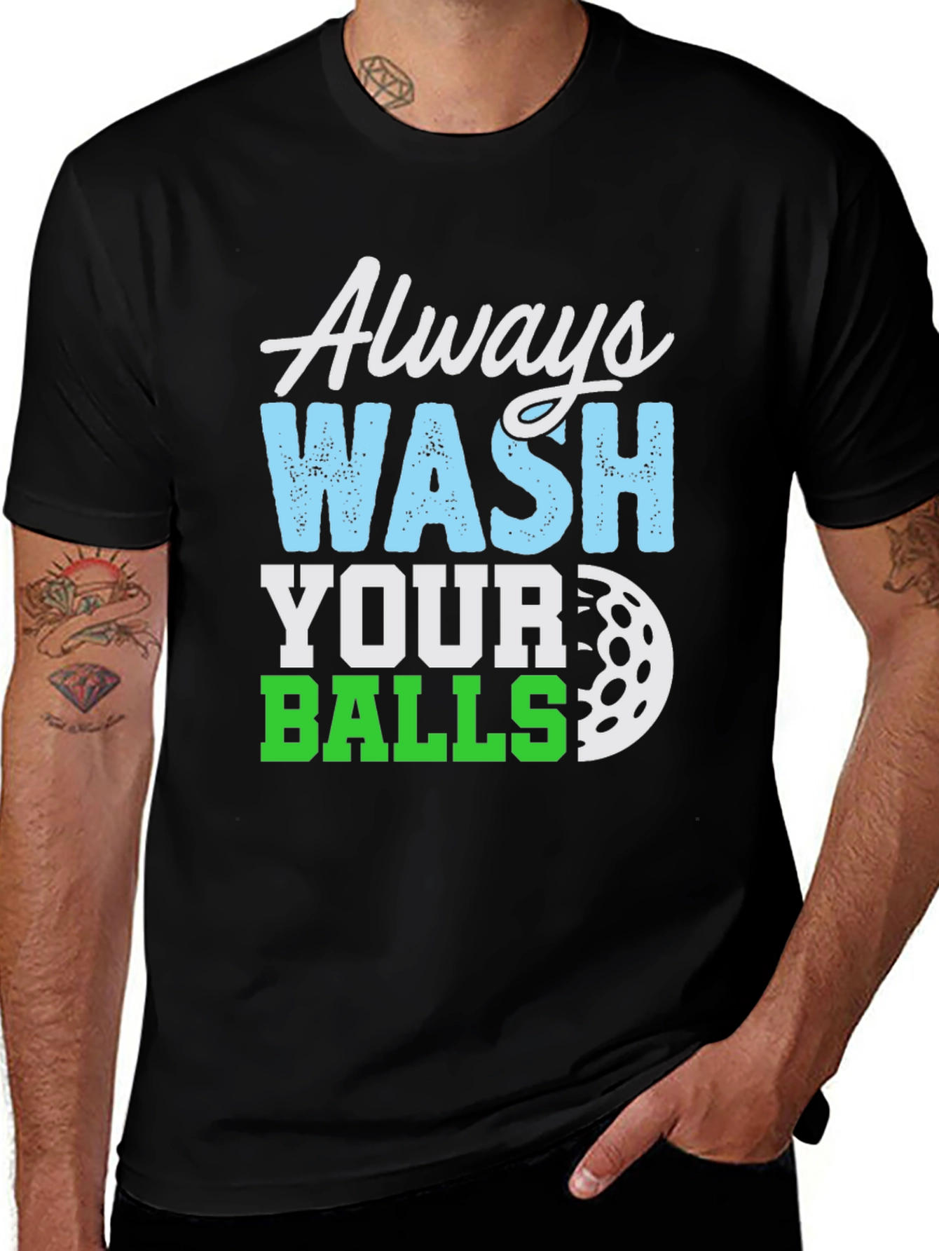 Variant 10 of Always Wash Your Balls Golf T-Shirt