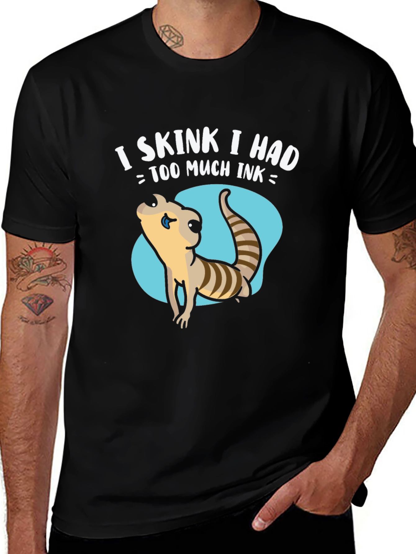 Variant 13 of Funny 'I Skink I Had Too Much Ink' T-Shirt
