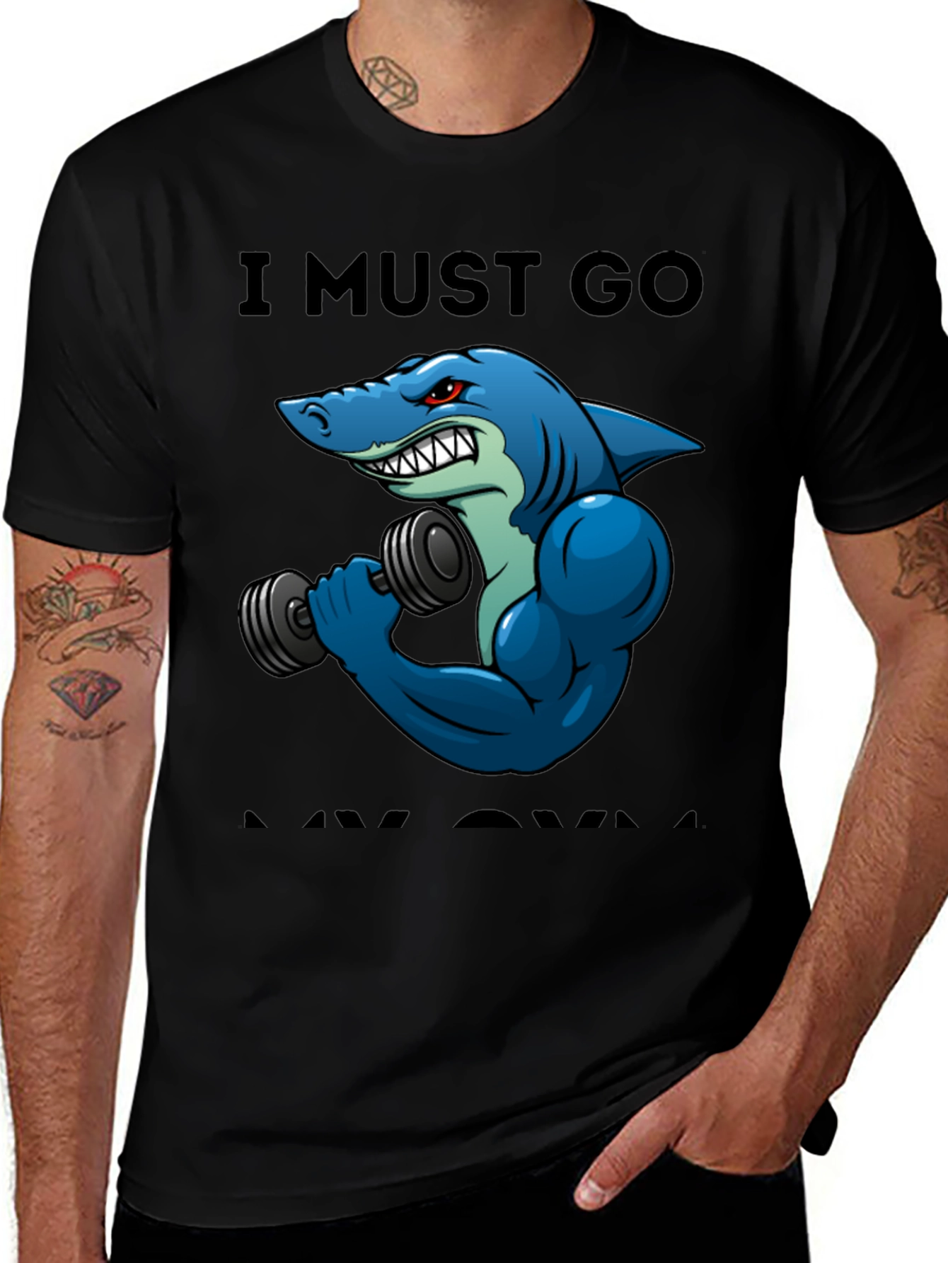 Variant 4 of Funny Shark Gym T-Shirt: I Must Go