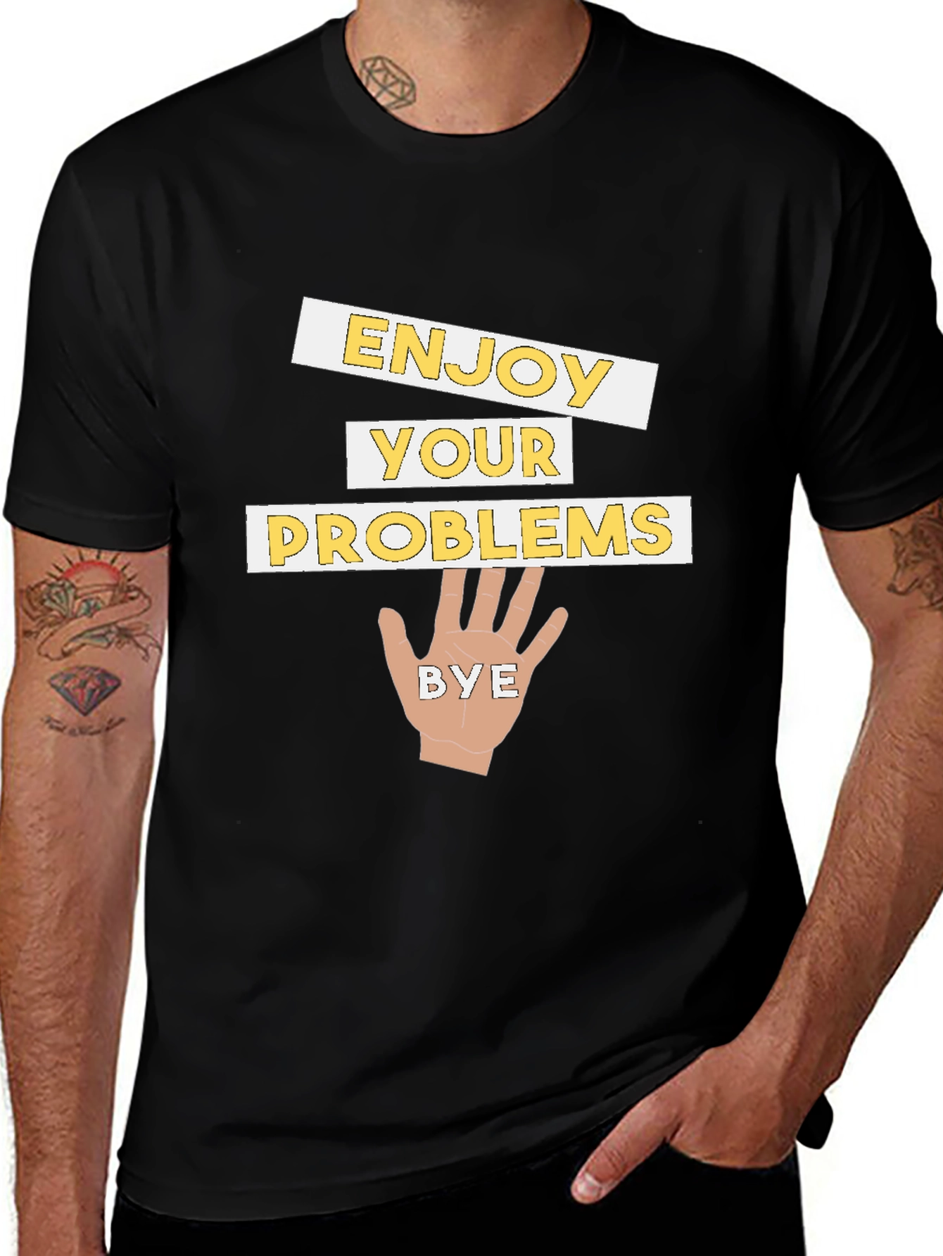 Variant 27 of Enjoy Your Problems Bye T-Shirt