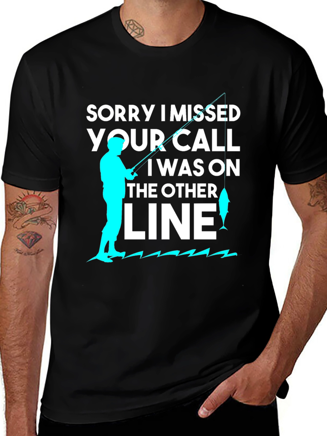 Variant 10 of Sorry I Missed Your Call Fishing T-Shirt