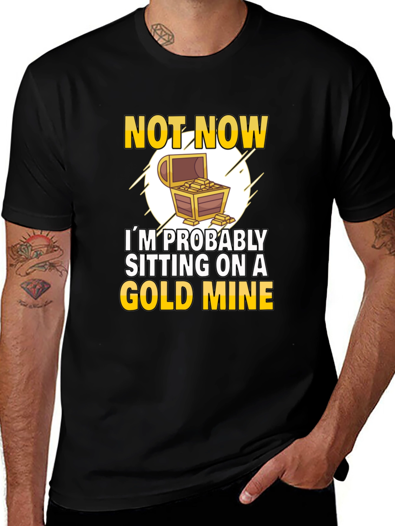 Not Now Gold Mine Graphic T-Shirt