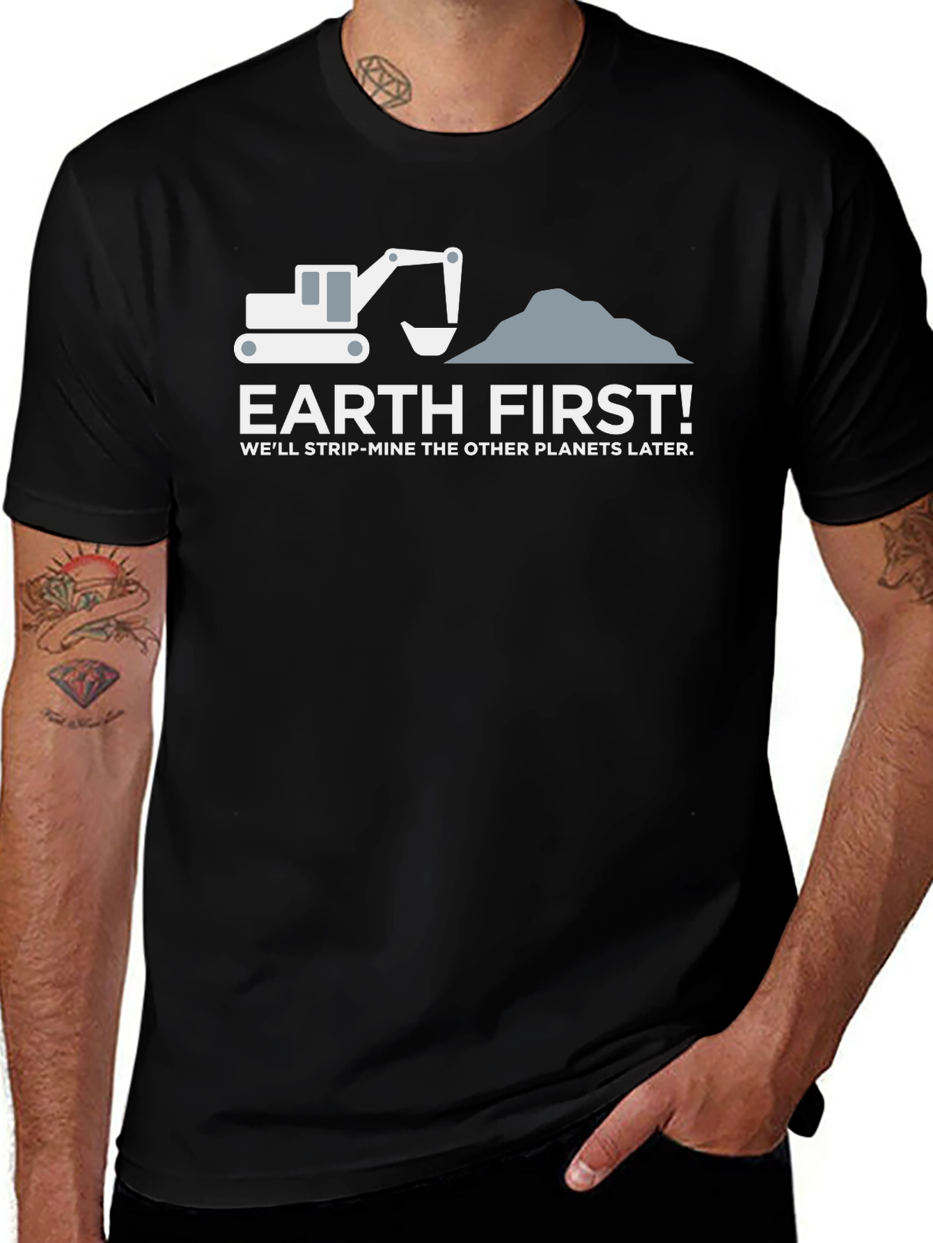 Variant 9 of Earth First Slogan Graphic T-Shirt - Environmental Humor