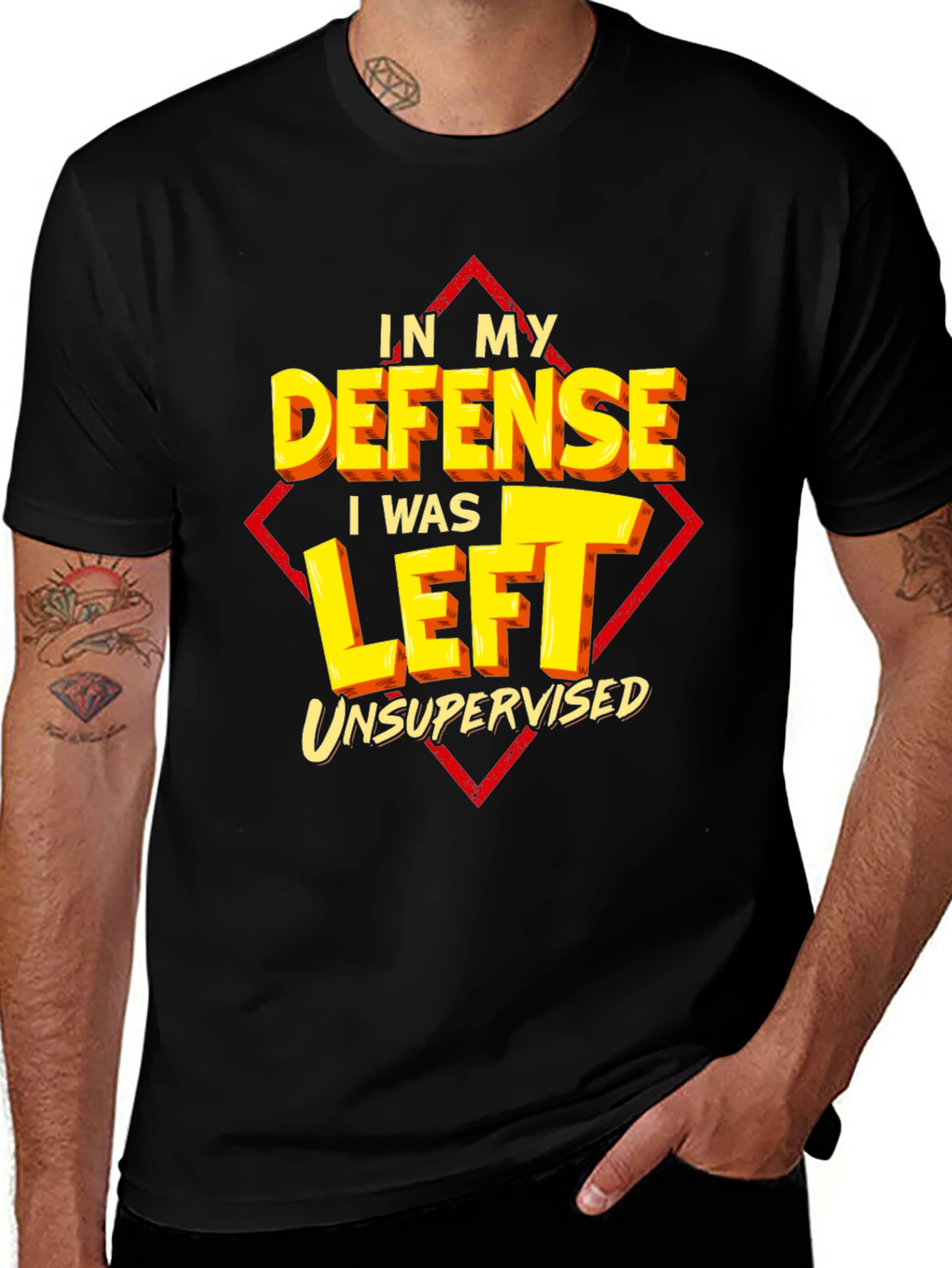 Variant 12 of In My Defense T-Shirt - Unsupervised Fun!