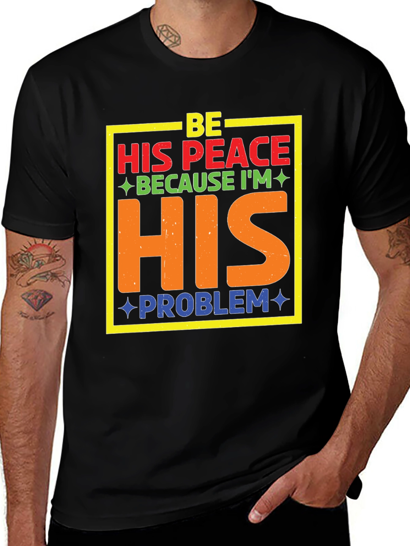 Variant 19 of Be His Peace T-Shirt - Funny Graphic Tee
