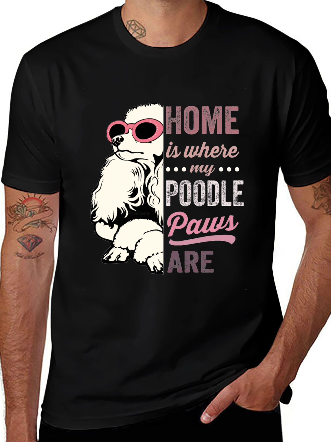 Poodle Paws T-Shirt: Home is Where My Poodle Paws Are