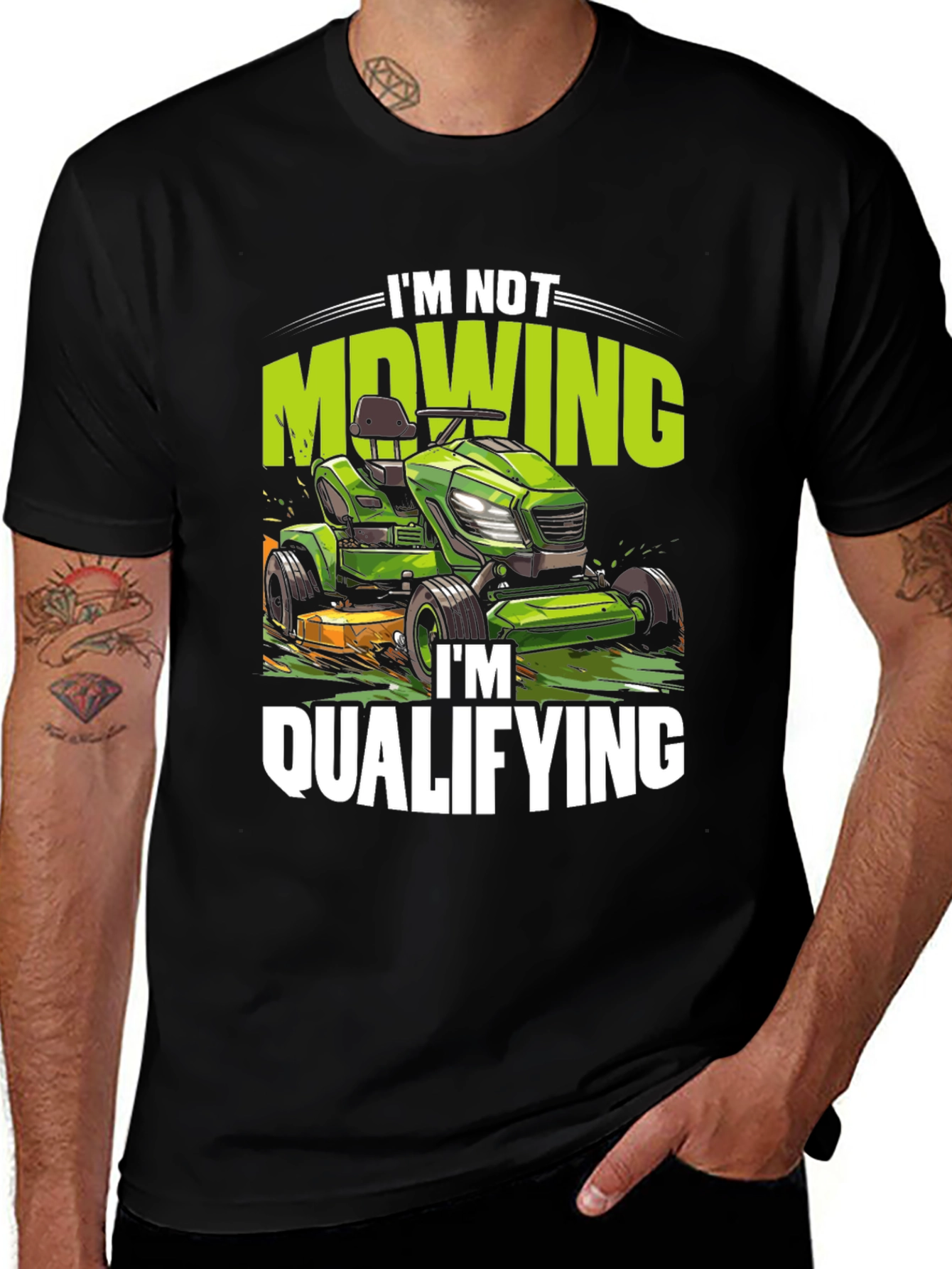 Variant 23 of I'm Not Mowing, I'm Qualifying Tee