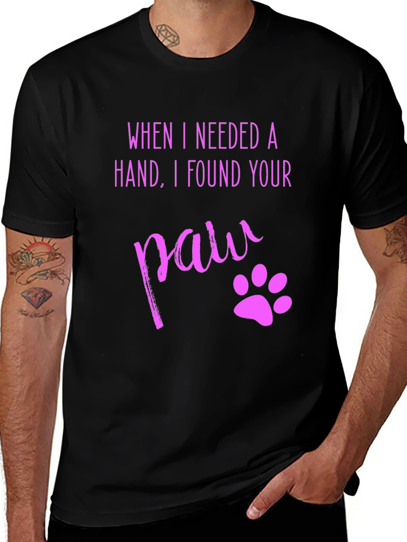 Variant 30 of When I Needed A Hand, I Found Your Paw T-Shirt