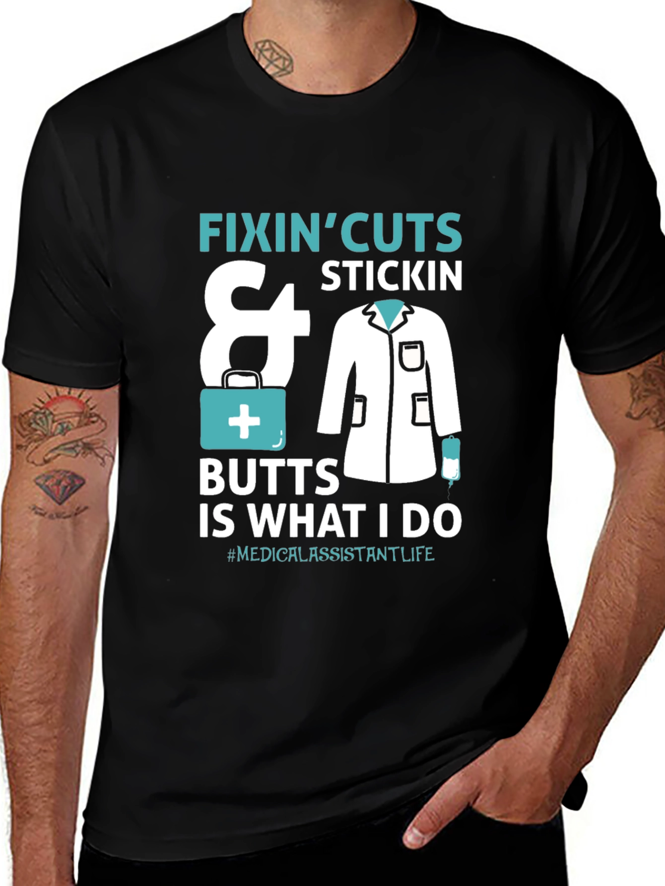 Variant 4 of Medical Assistant T-Shirt - Fixin' Cuts & Butts