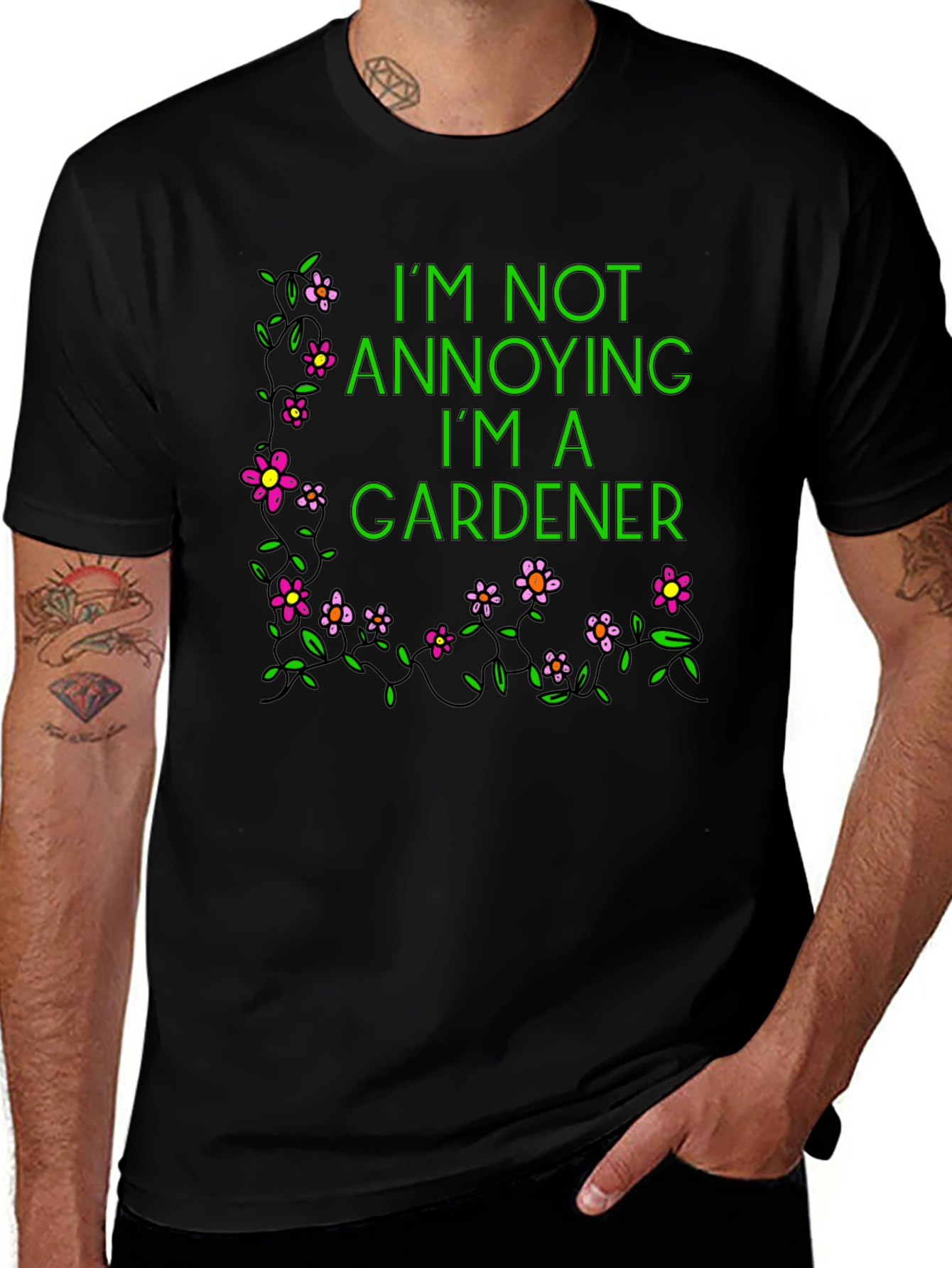 Variant 23 of Gardener T-Shirt - I'm Not Annoying