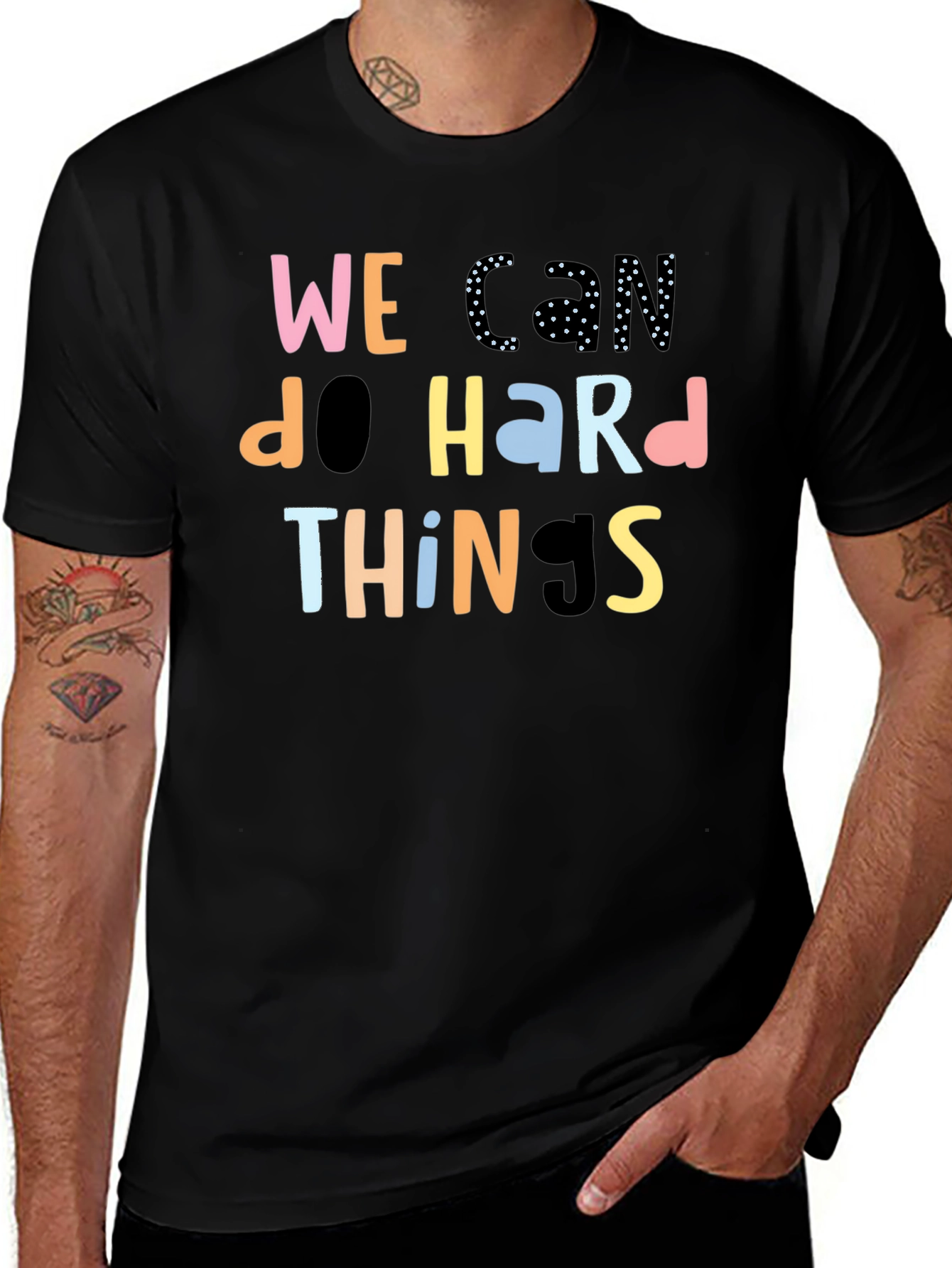 Variant 26 of We Can Do Hard Things Black T-Shirt