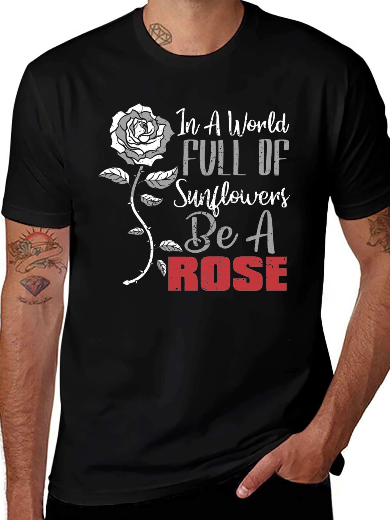 Variant 3 of Be A Rose Graphic T-Shirt - Unique Floral Design