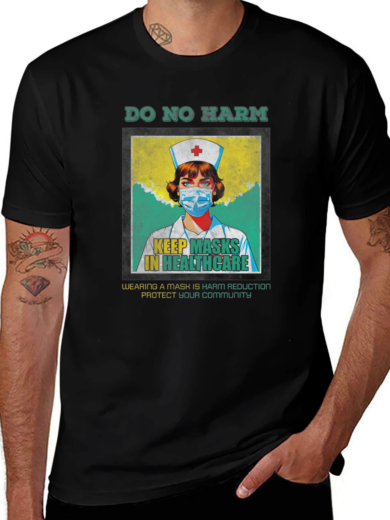 Do No Harm Nurse Mask T-Shirt Protect Your Community