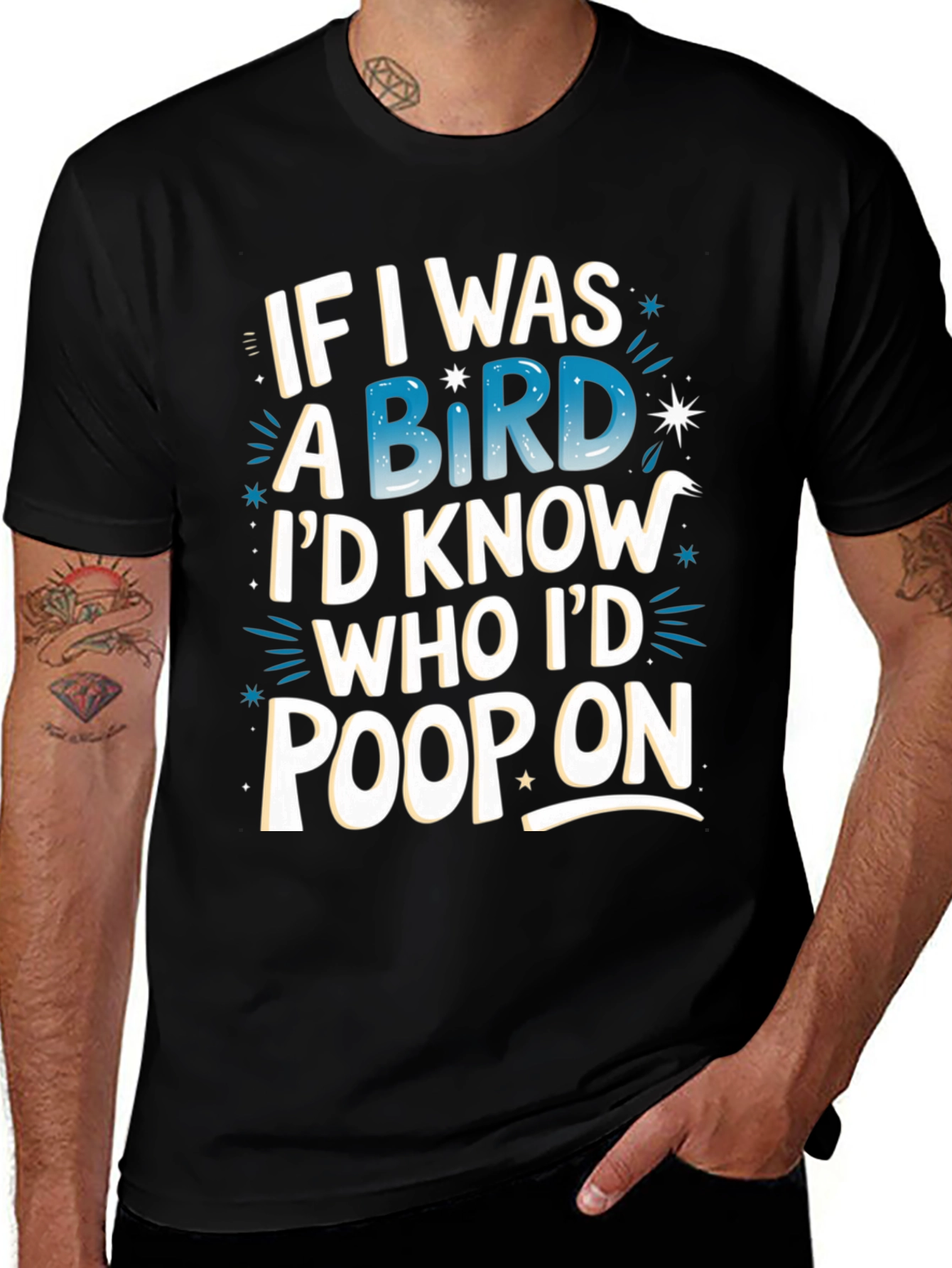 Variant 5 of Funny Bird Humor T-Shirt: If I Was A Bird...