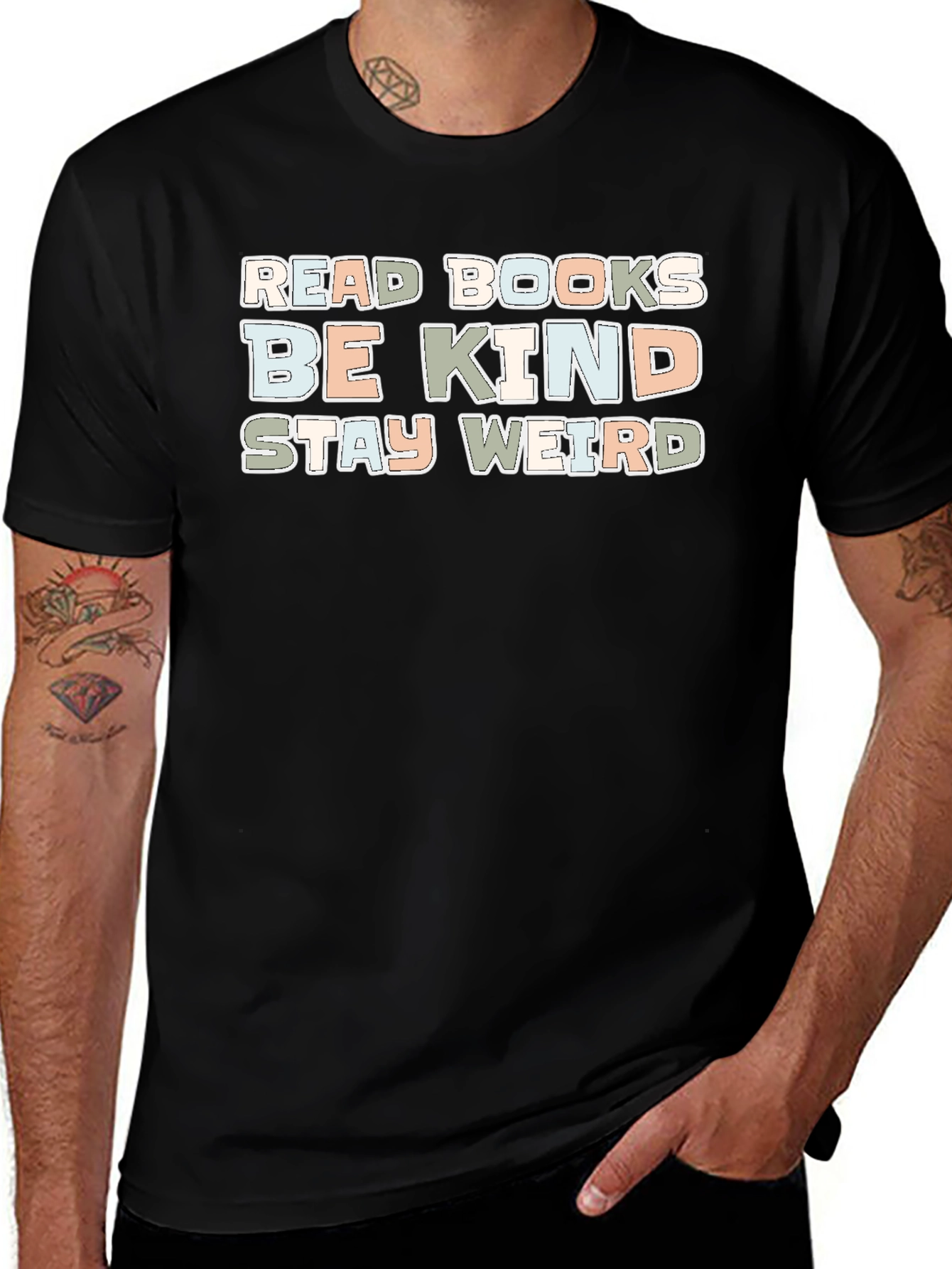 Variant 16 of Read Books Be Kind Stay Weird Graphic Tee