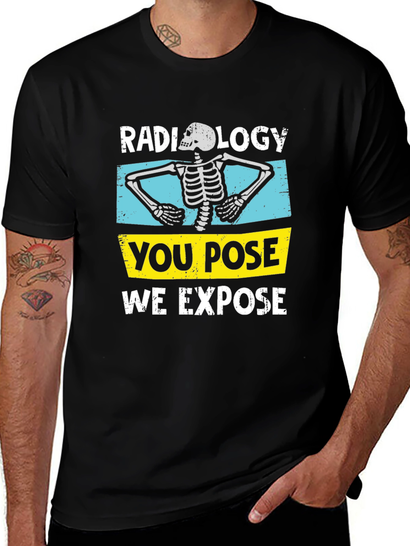 Variant 12 of Radiology You Pose We Expose T-Shirt
