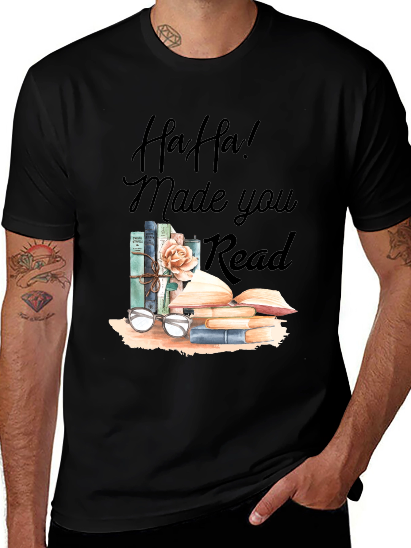 Variant 11 of Ha! Made You Read T-Shirt
