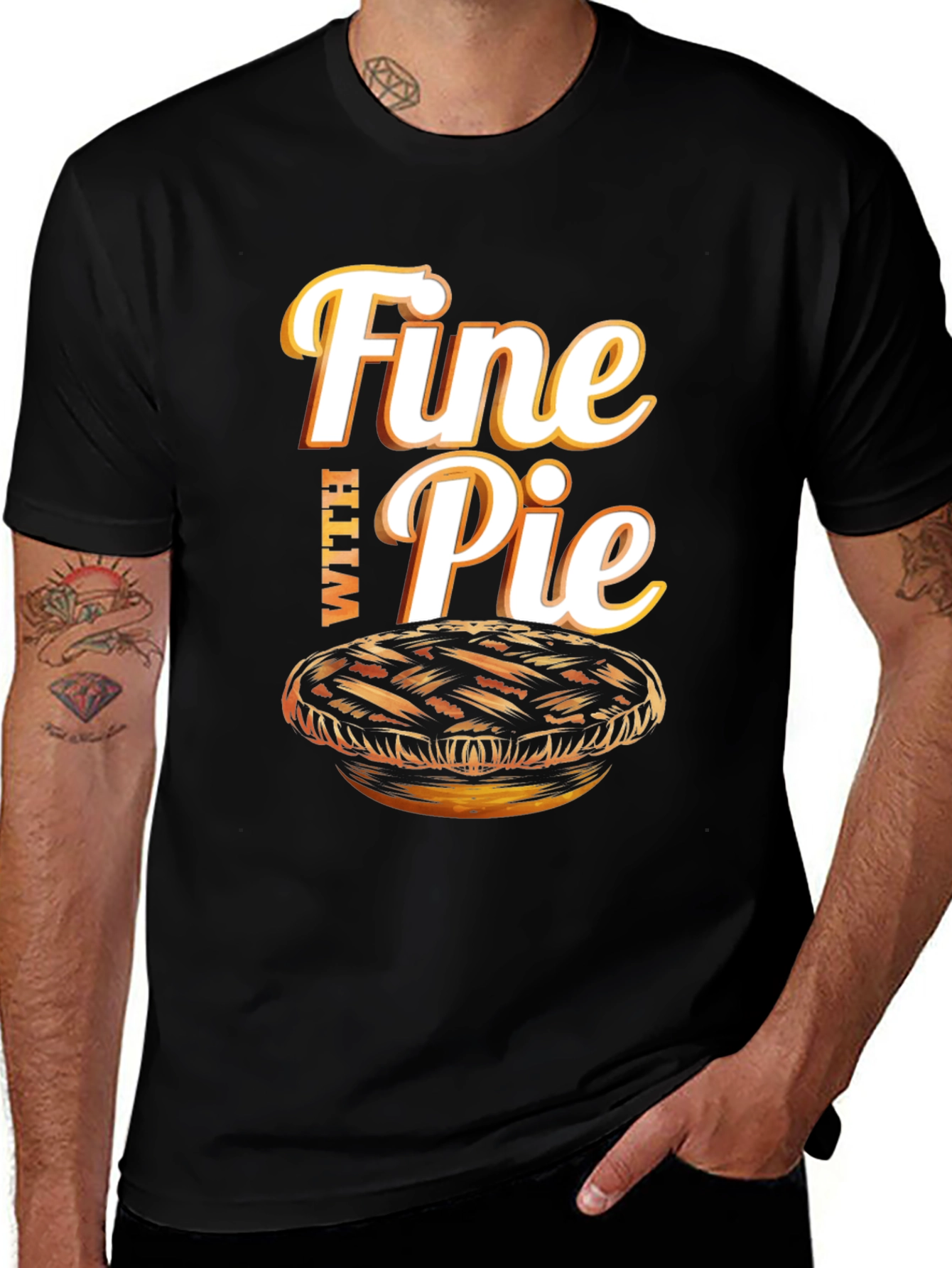 Variant 19 of Fine With Pie Graphic T-Shirt