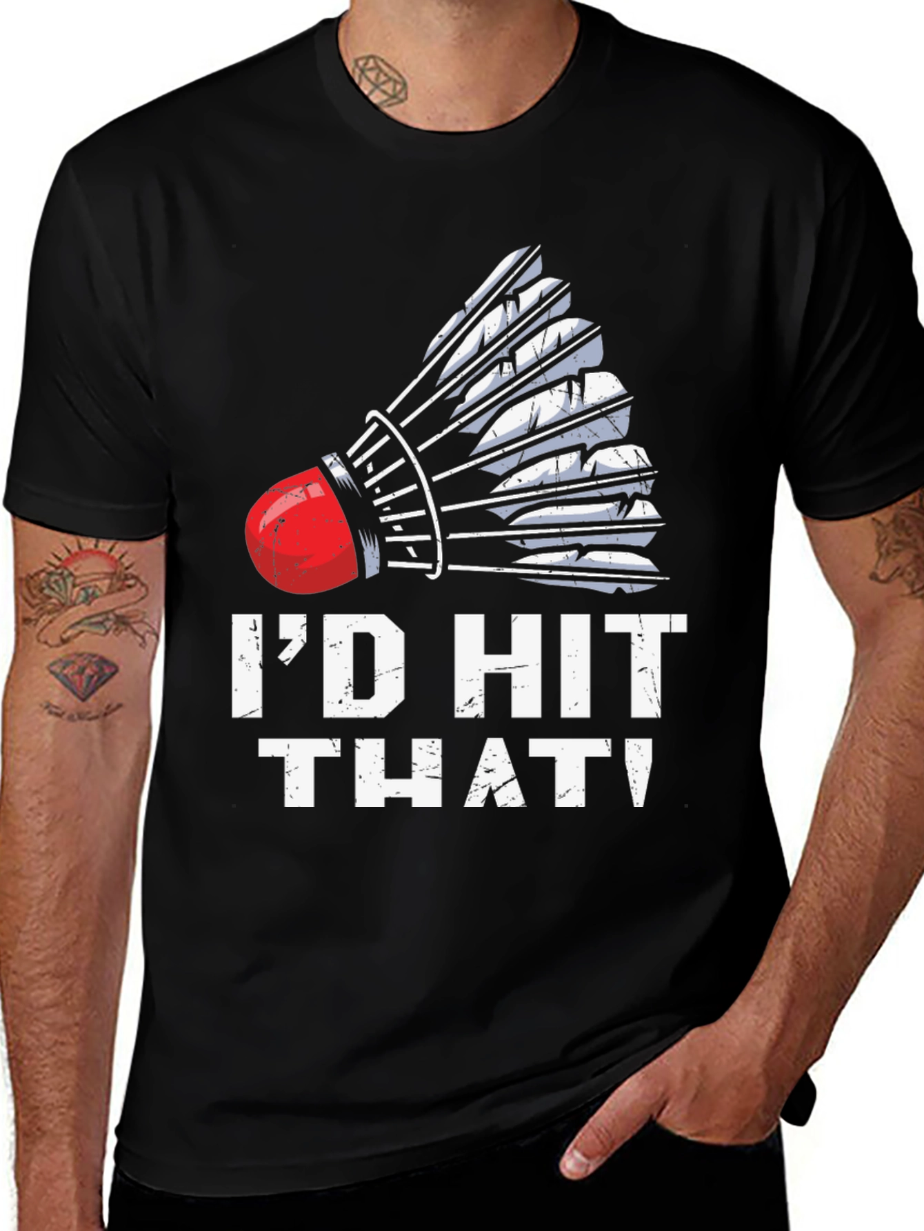 I'd Hit That Badminton T-Shirt