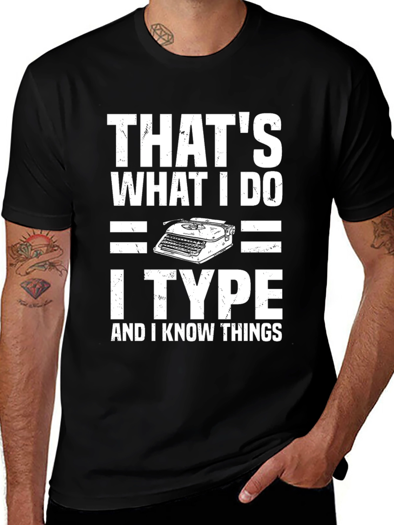 I Type and I Know Things T-Shirt