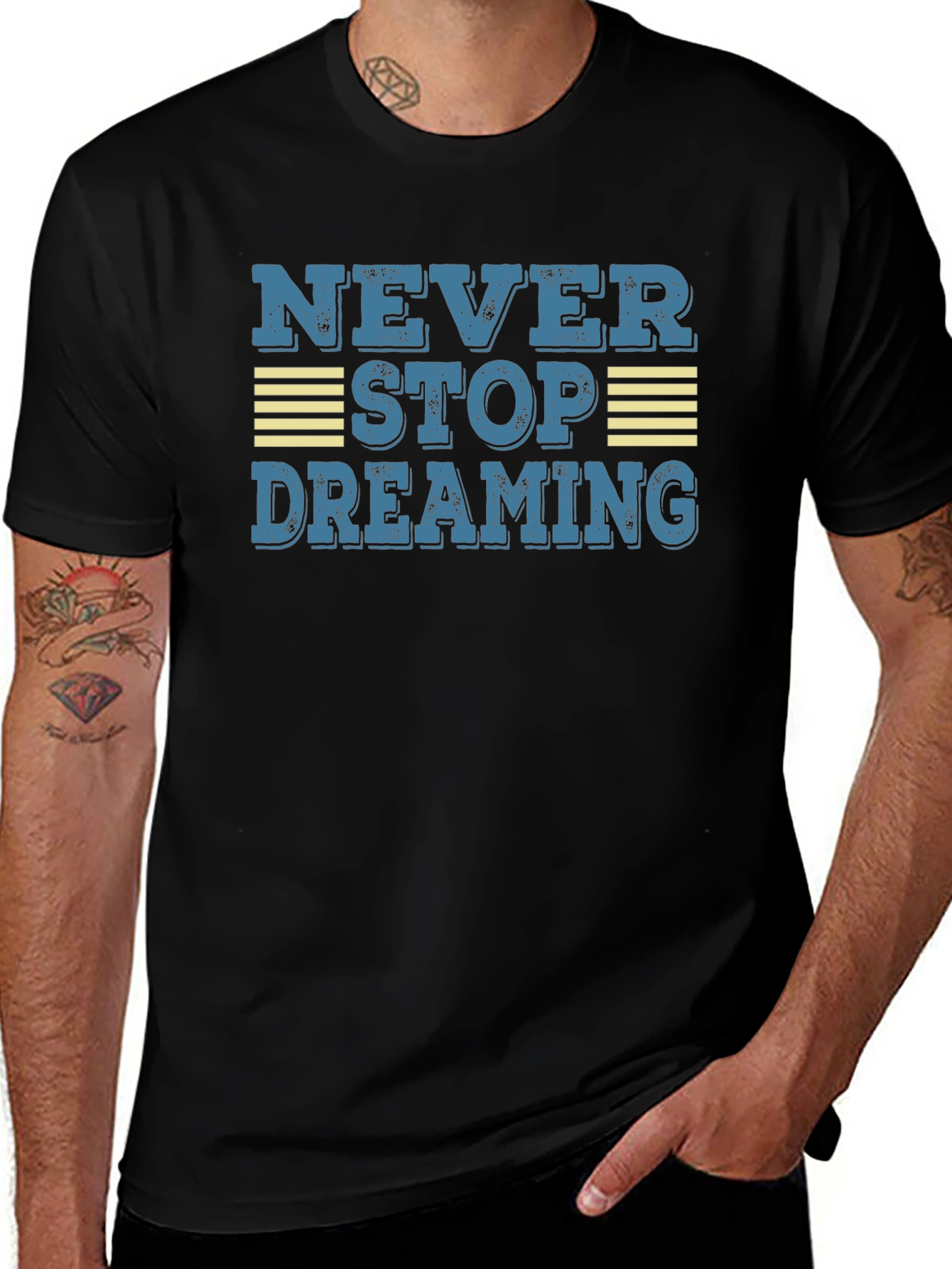 Variant 17 of Never Stop Dreaming Graphic Tee - Stylish & Motivational T-Shirt