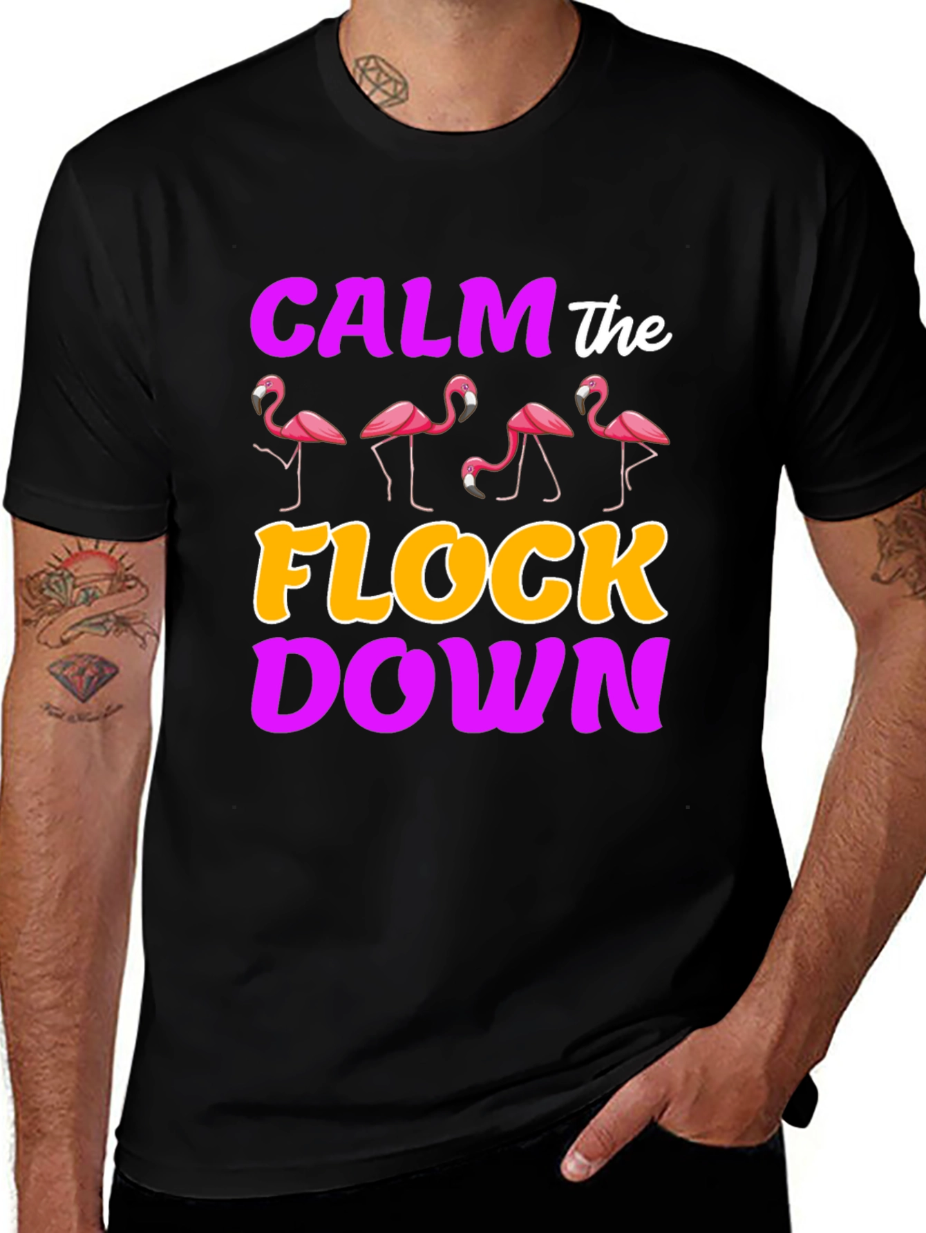 Variant 21 of Calm the Flock Down Graphic Tee
