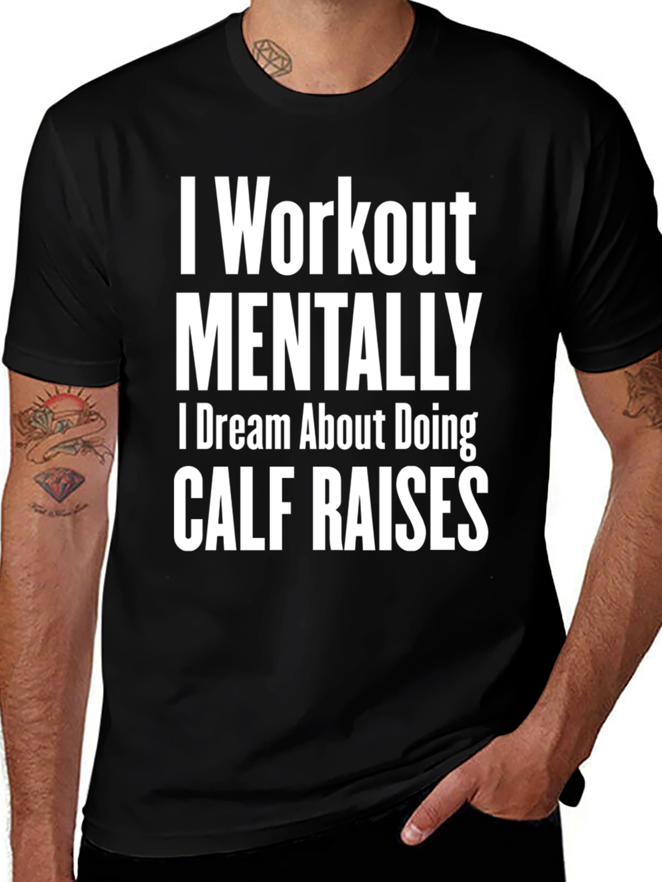 Variant 4 of Funny Workout T-Shirt - Mental Calf Raises