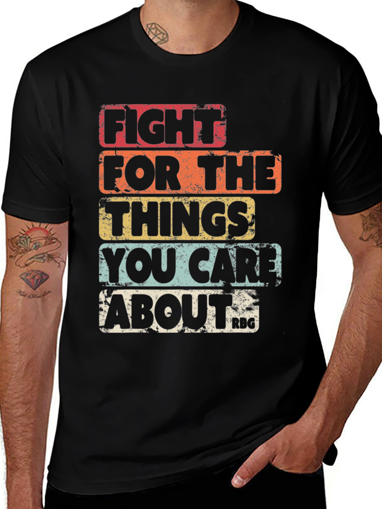 Variant 22 of Fight For The Things You Care About RBG T-Shirt