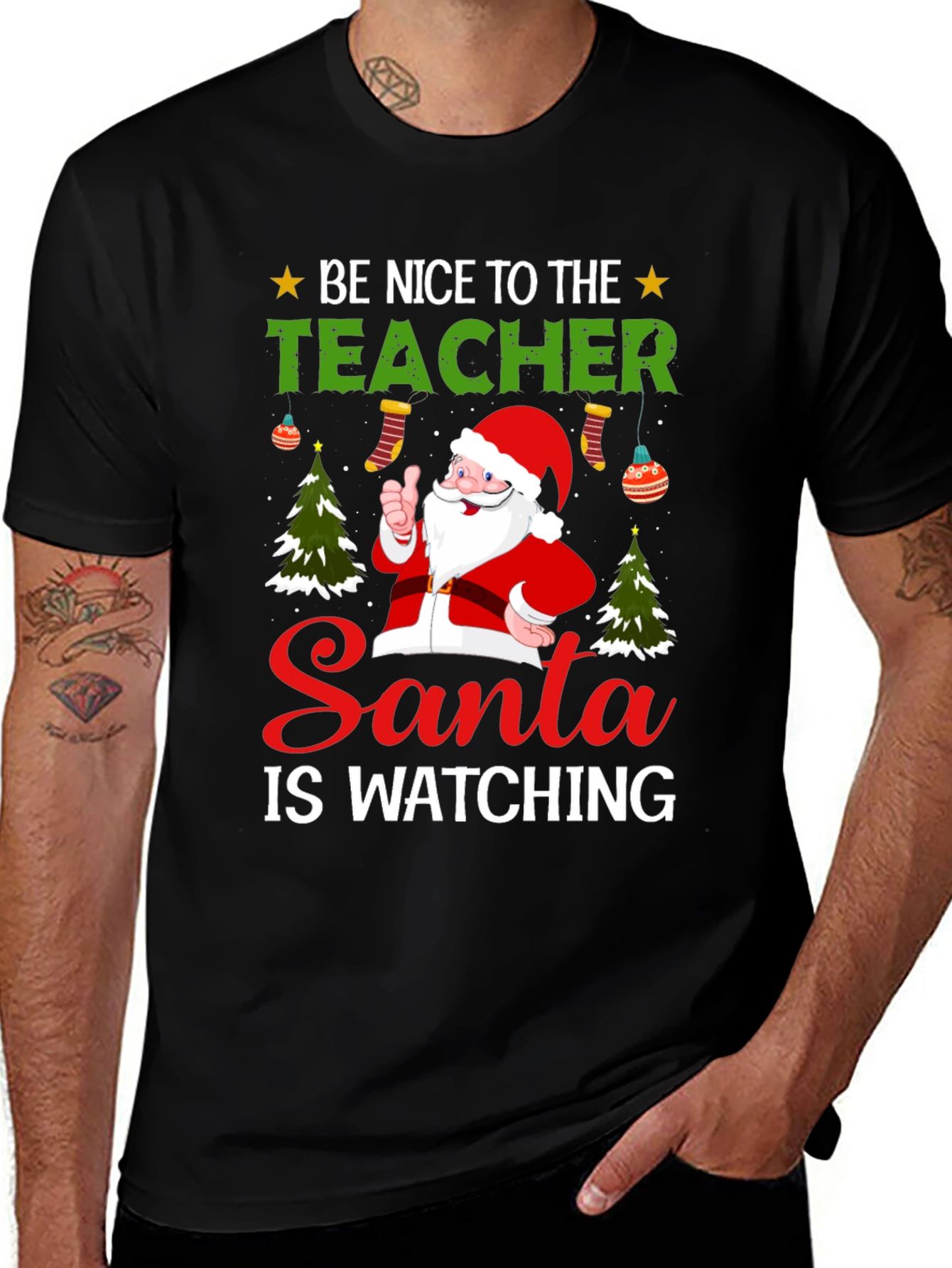 Be Nice To The Teacher Santa T-Shirt